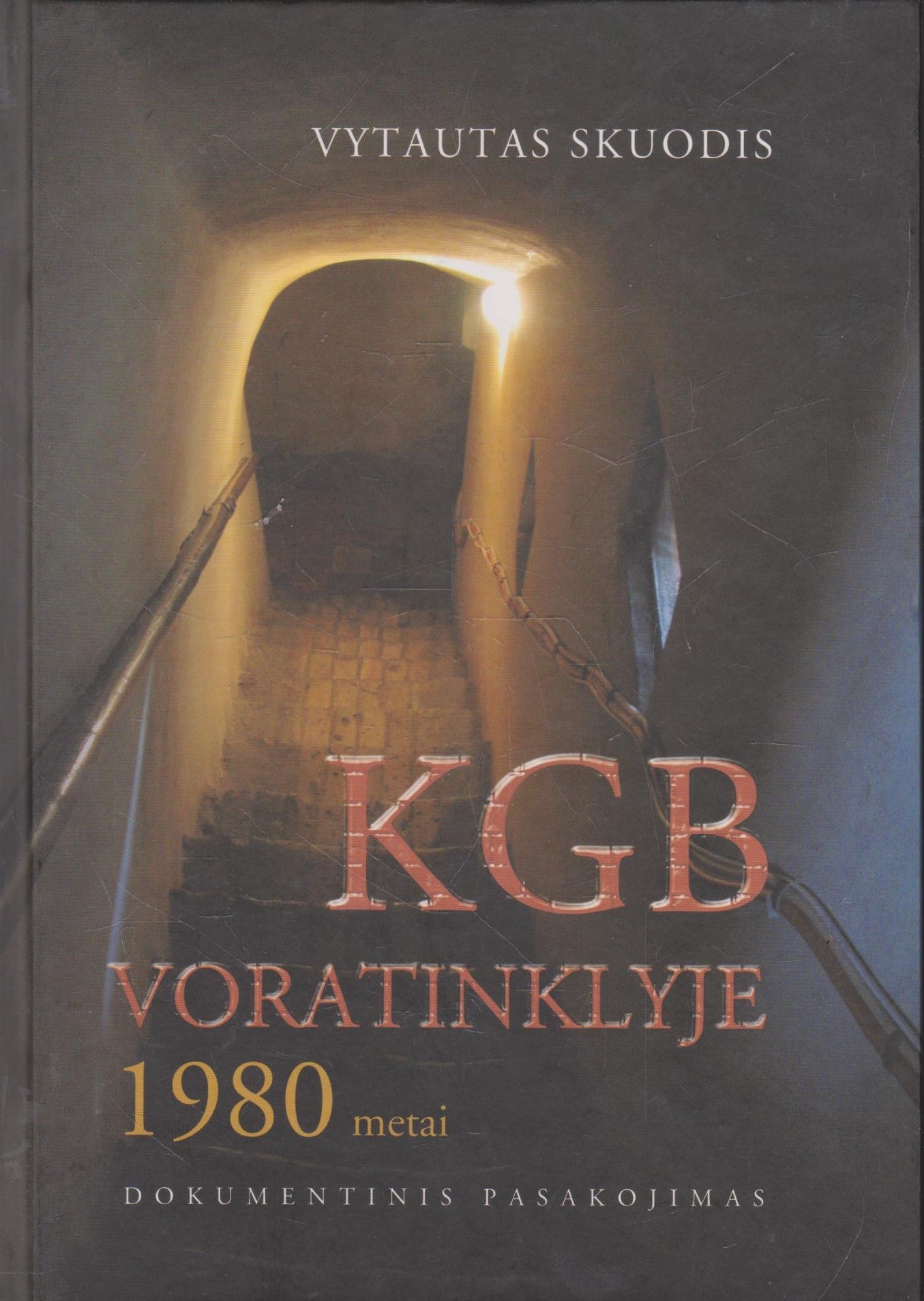 V. Skuodis - KGB voratinklyje. 1980 metai