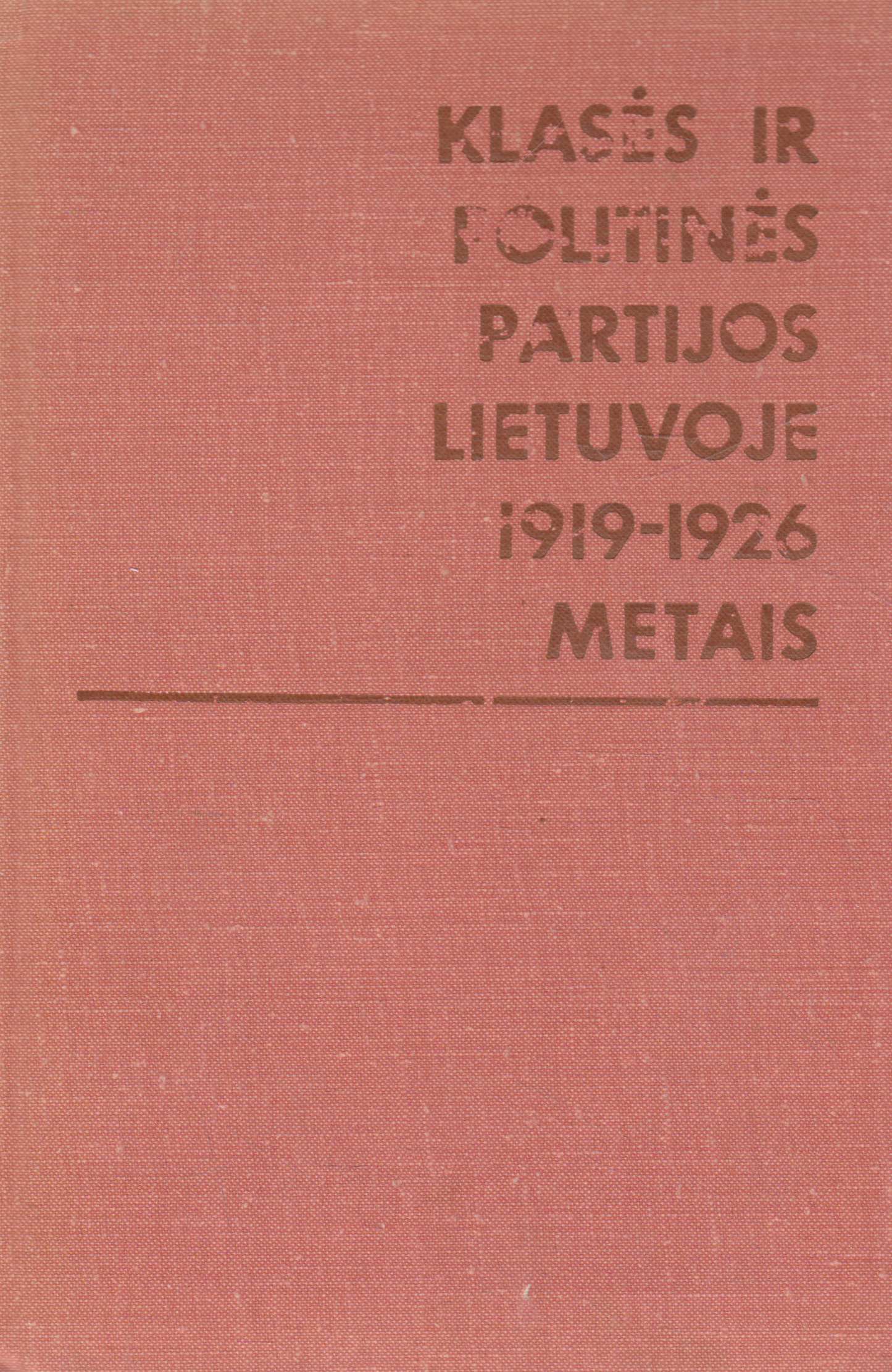 Klasės ir politinės partijos Lietuvoje 1919-1926 metais (žr. būklę)