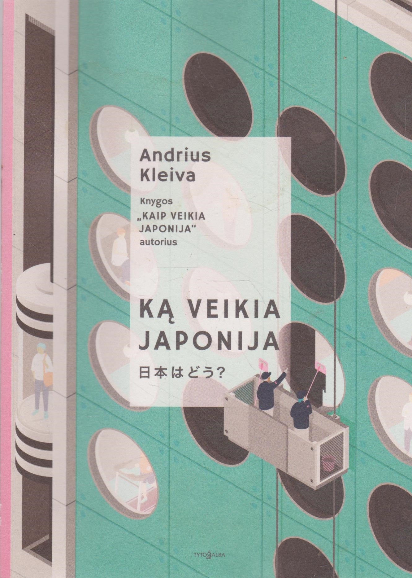 Andrius Kleiva - Ką veikia Japonija (žr. būklę)