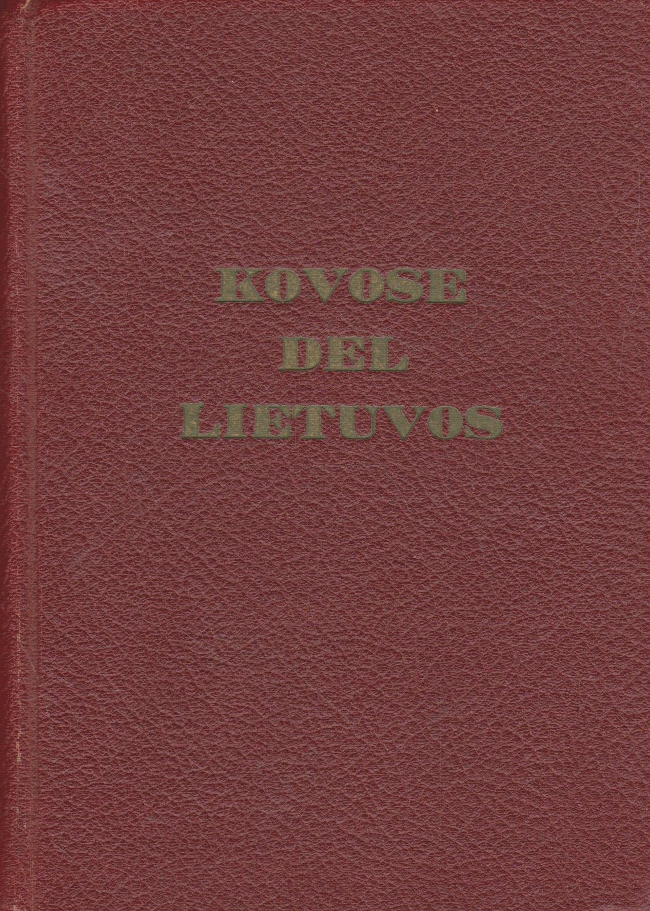 Stasys Raštikis - Kovose dėl Lietuvos / Iš mano užrašų (4 knygos), Los Angeles