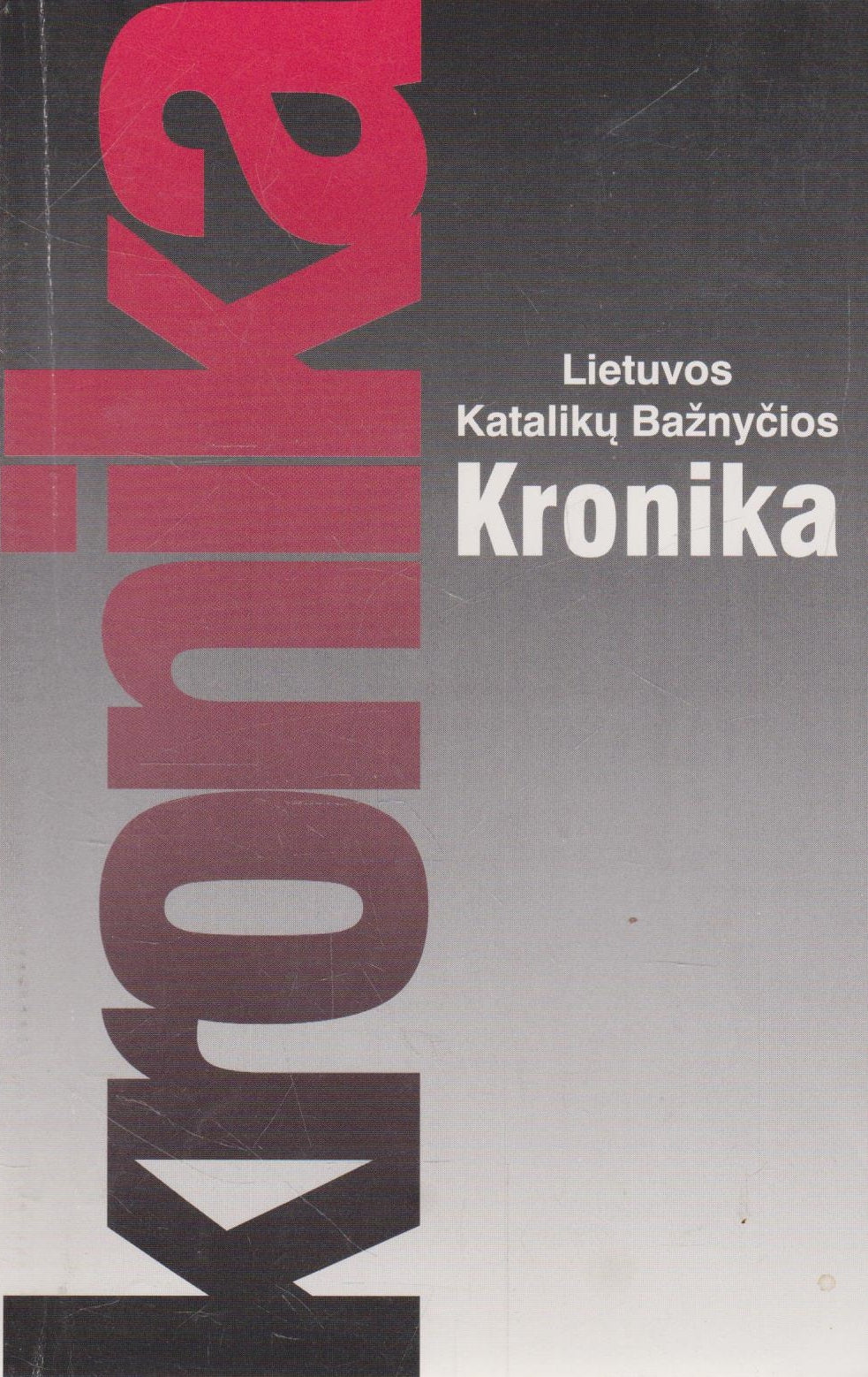 Lietuvos Katalikų Bažnyčios Kronika 11 knygų komplektas