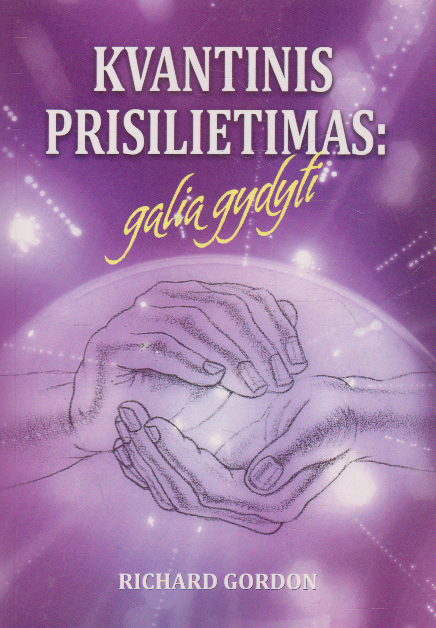Richard Gordon - Kvantinis Prisilietimas