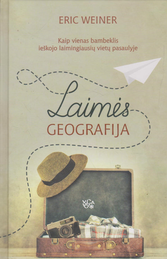 Eric Weiner - Laimės geografija