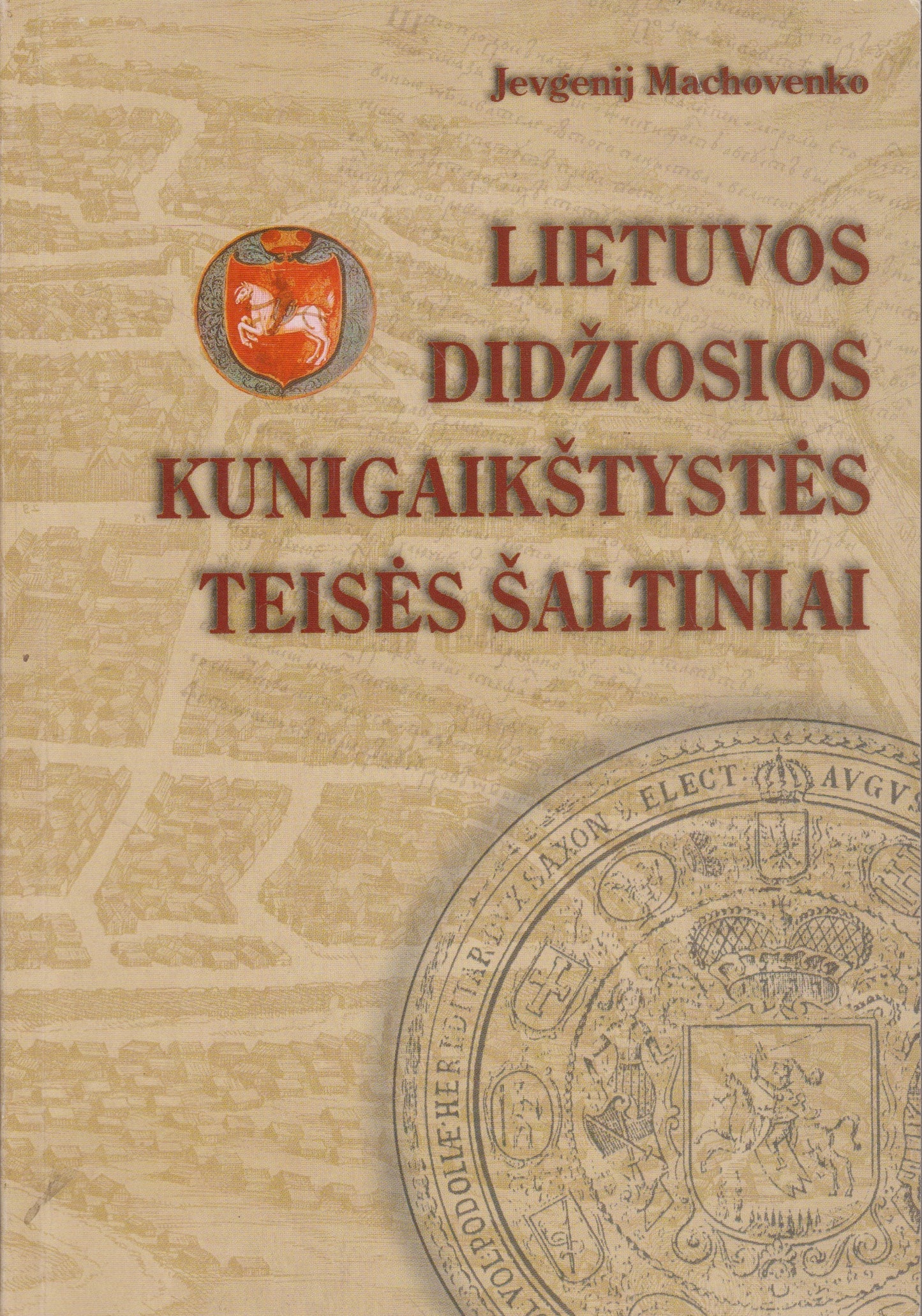 Lietuvos Didžiosios Kunigaikštystės teisės šaltiniai