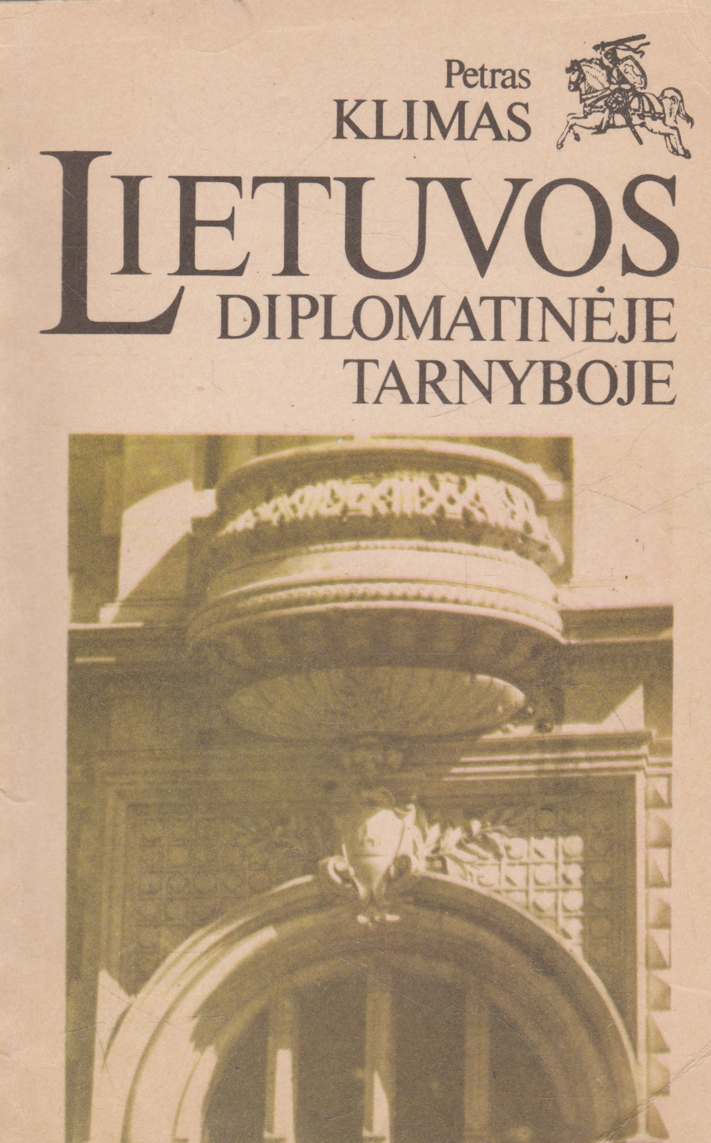 Petras Klimas - Lietuvos diplomatinėje tarnyboje