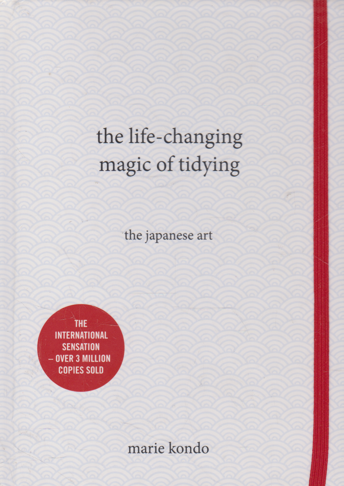 Marie Kondo - The Life-Changing Magic of Tidying