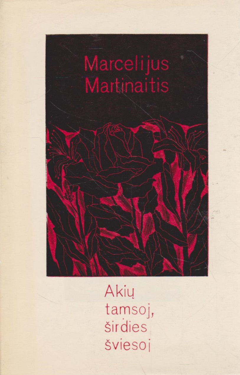 M. Martinaitis - Akių tamsoj, širdies šviesoj