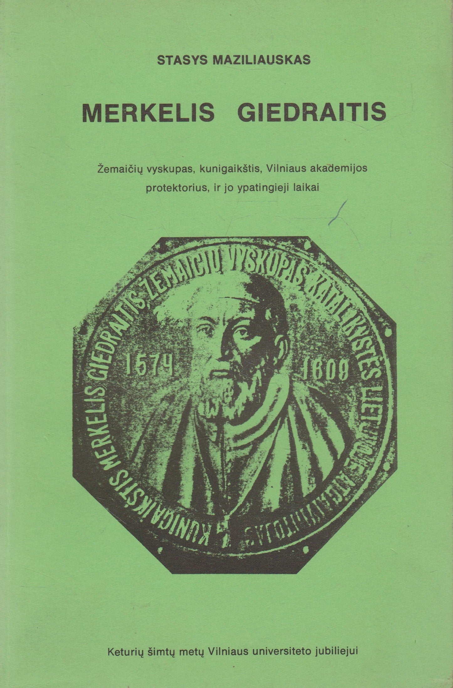 Merkelis Giedraitis - Žemaičių vyskupas