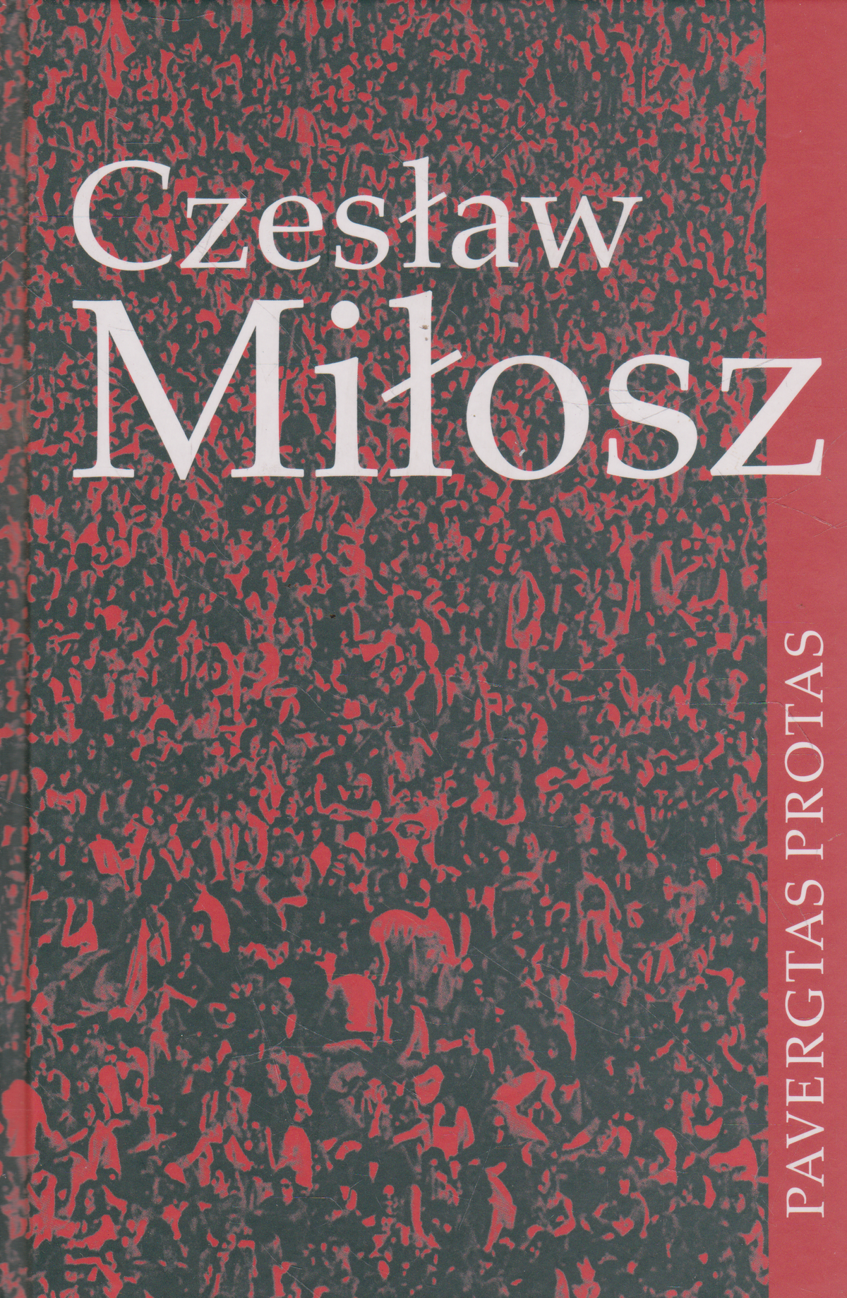 Cz. Miłosz - Pavergtas protas