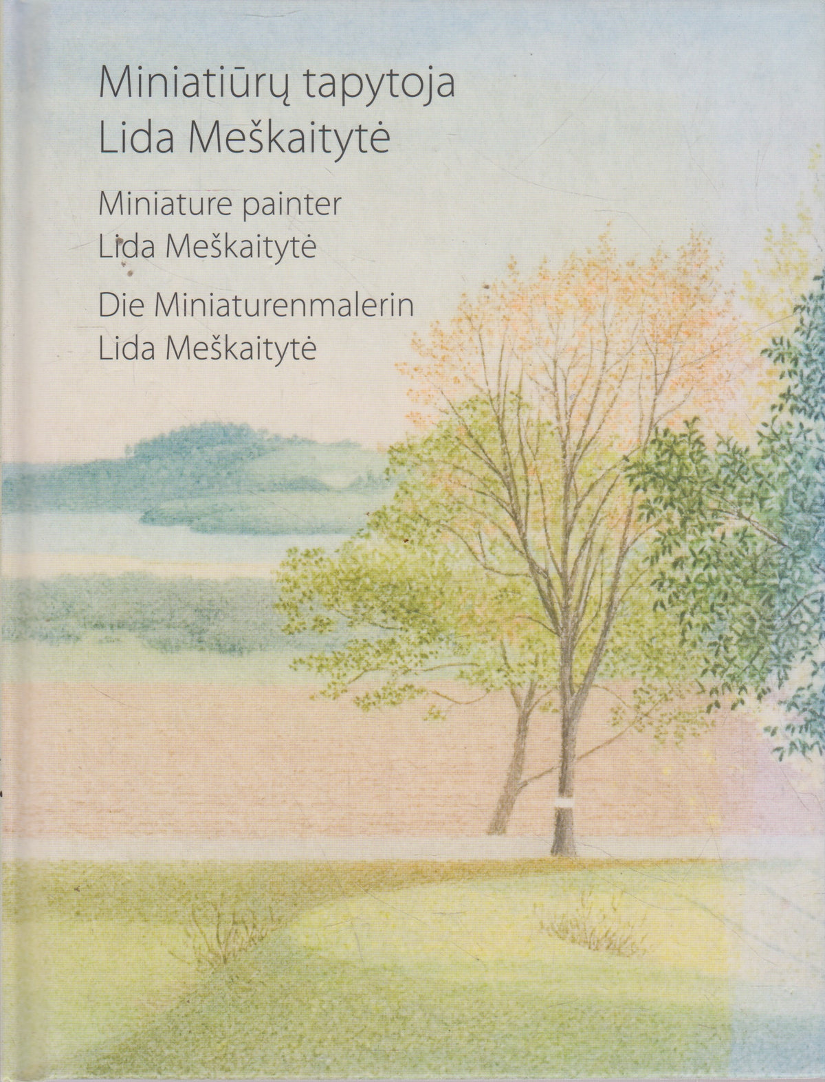 Miniatiūrų tapytoja Lida Meškaitytė