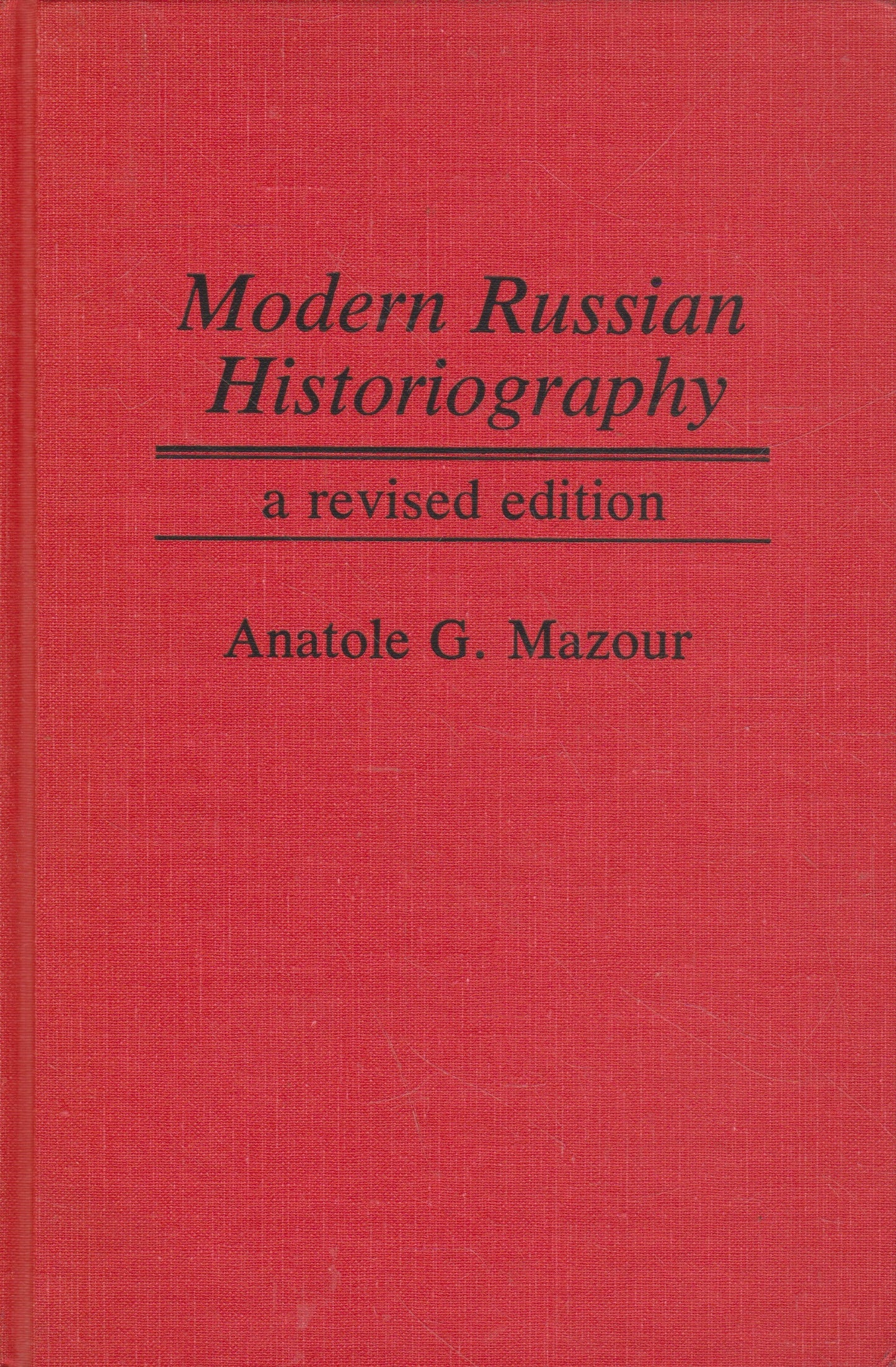 A. G. Mazour - Modern Russian Historiography