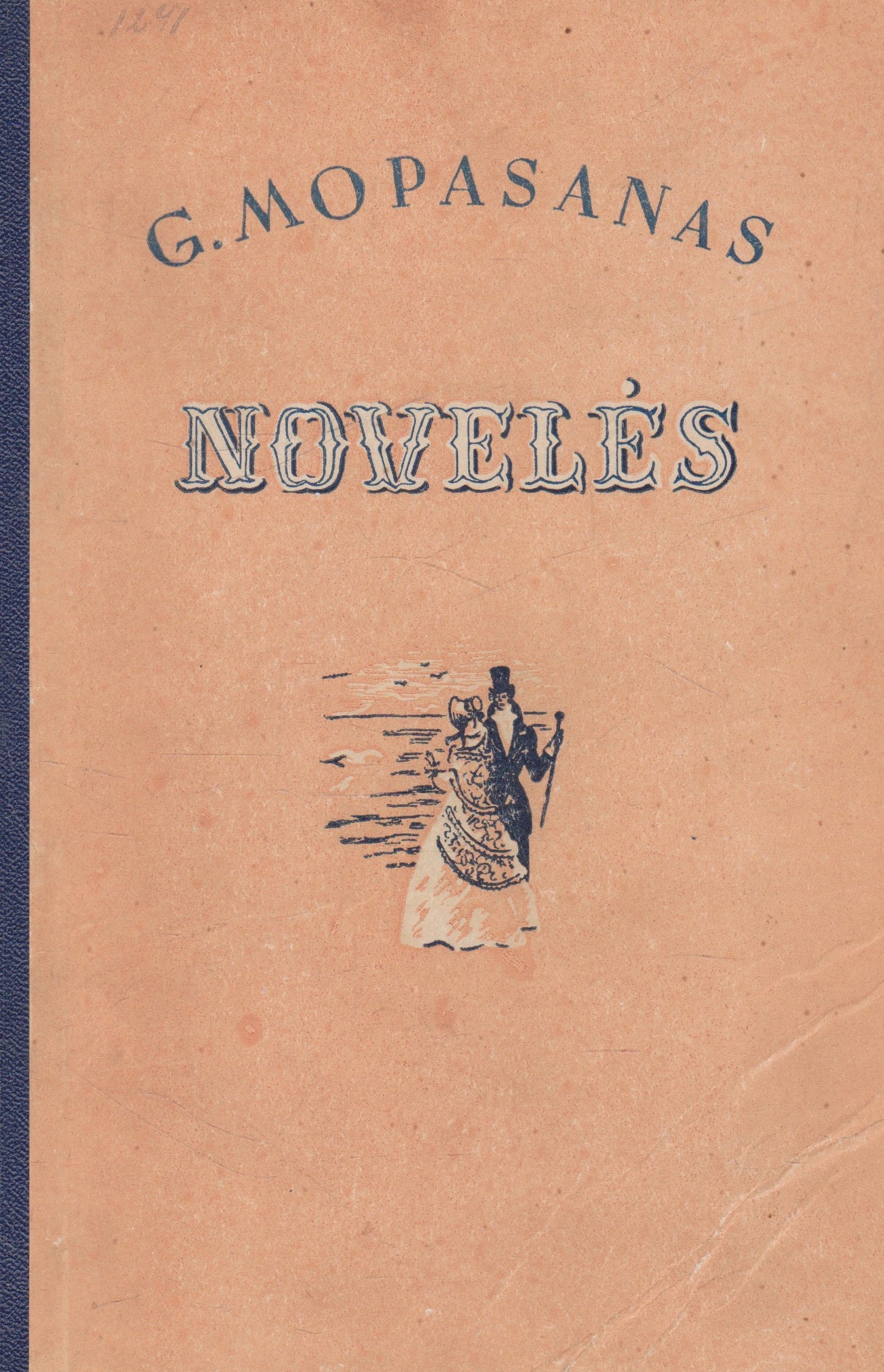 G. Mopasanas - Novelės (žr. būklę)