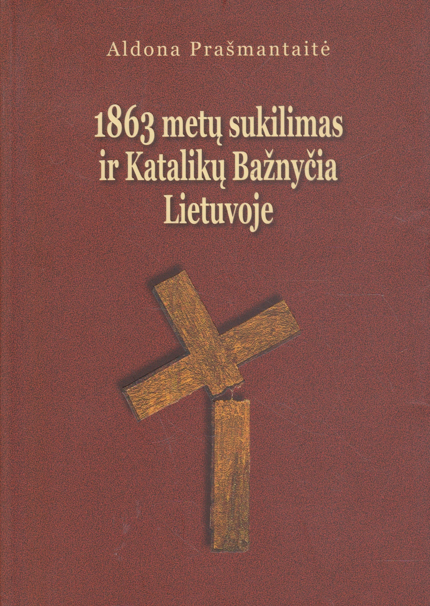 1863 metų sukilimas ir Katalikų Bažnyčia Lietuvoje