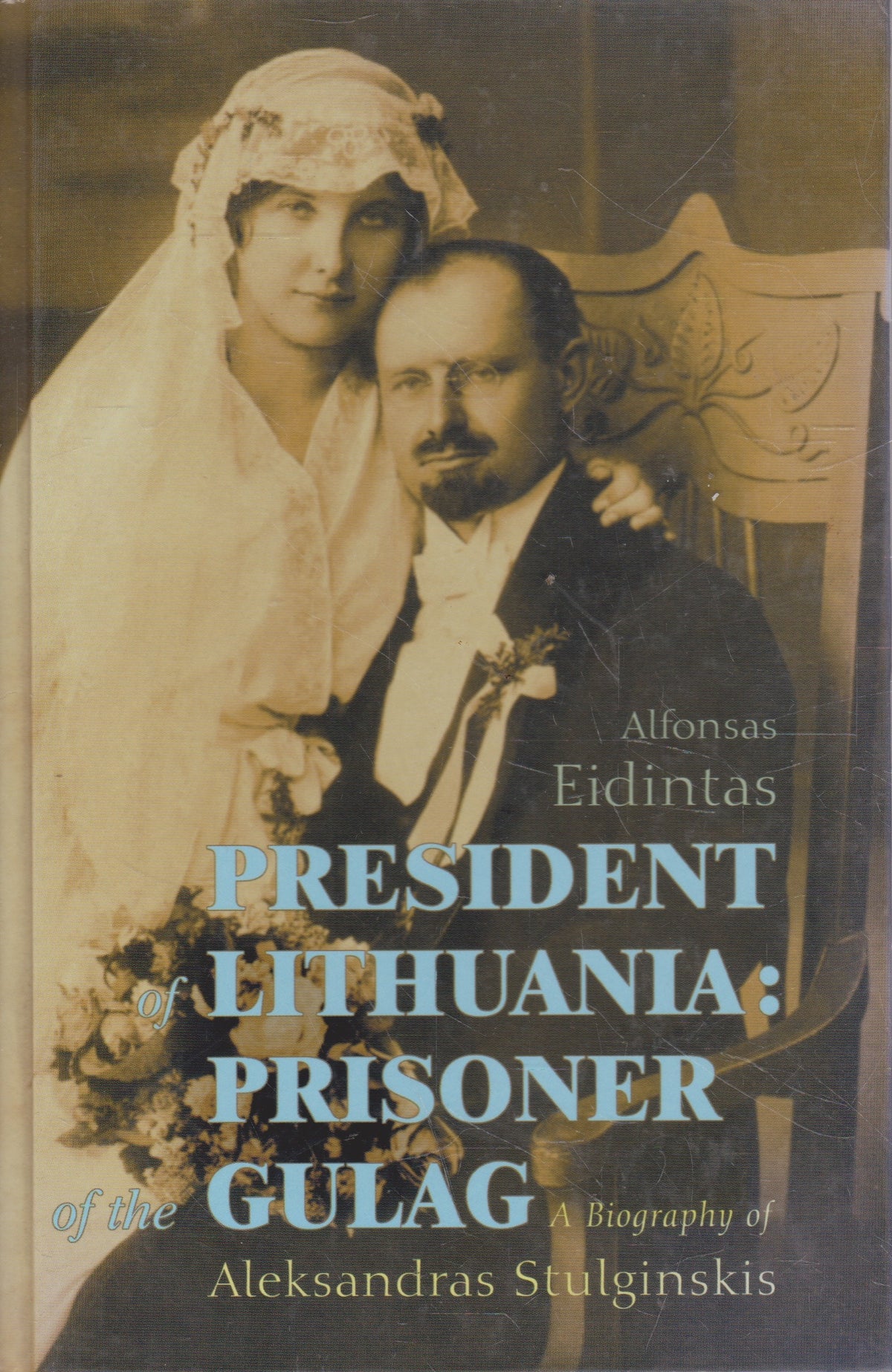 President of Lithuania: prisoner of the Gulag