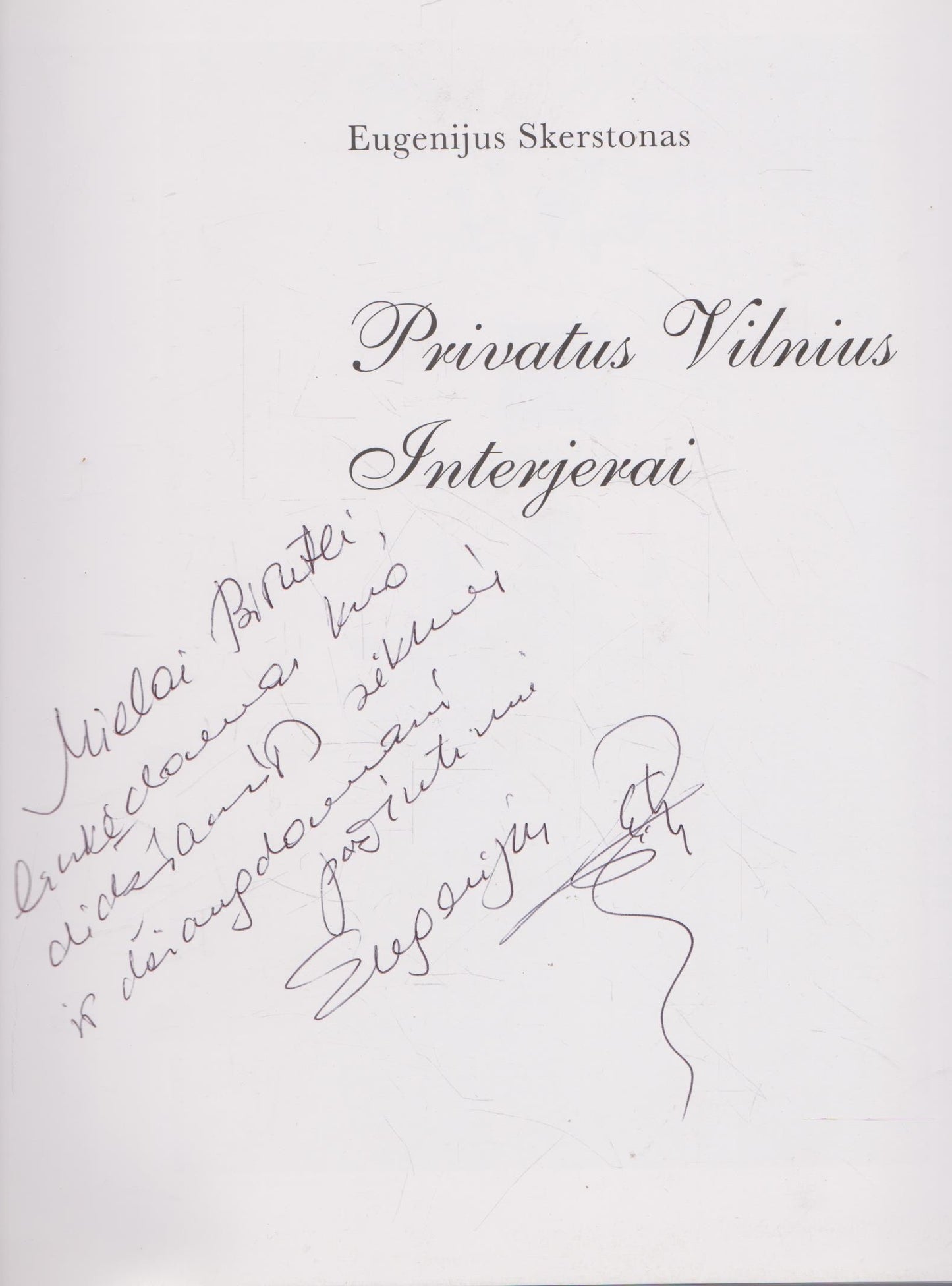 Privatus Vilnius. Interjerai (su aut. dedikacija)