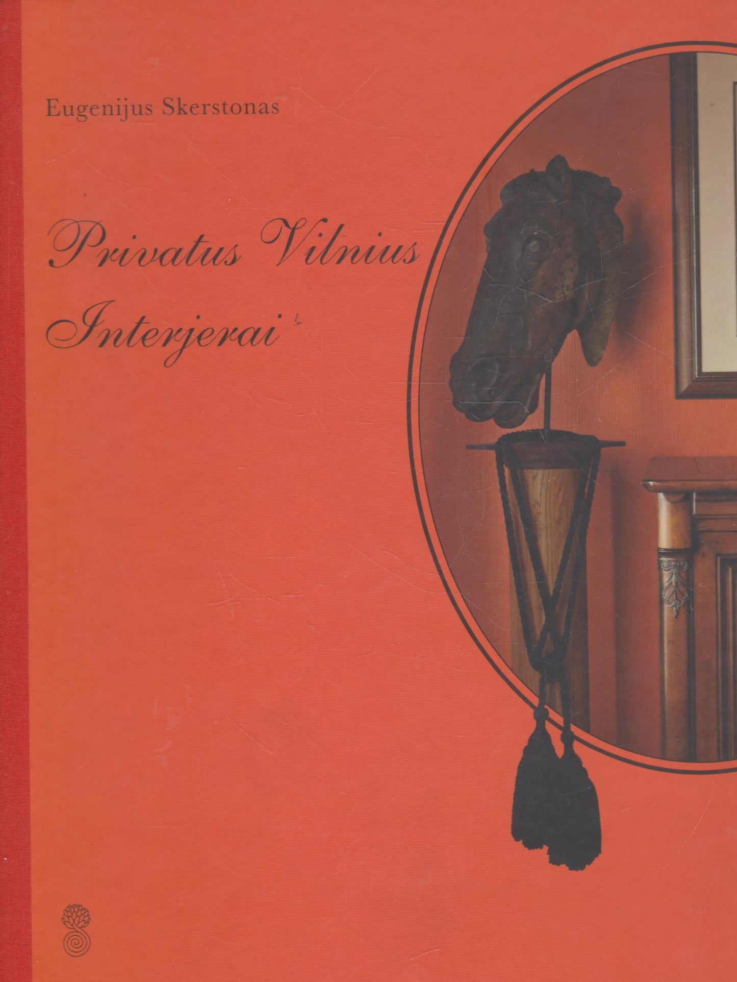 Privatus Vilnius. Interjerai (su aut. dedikacija)