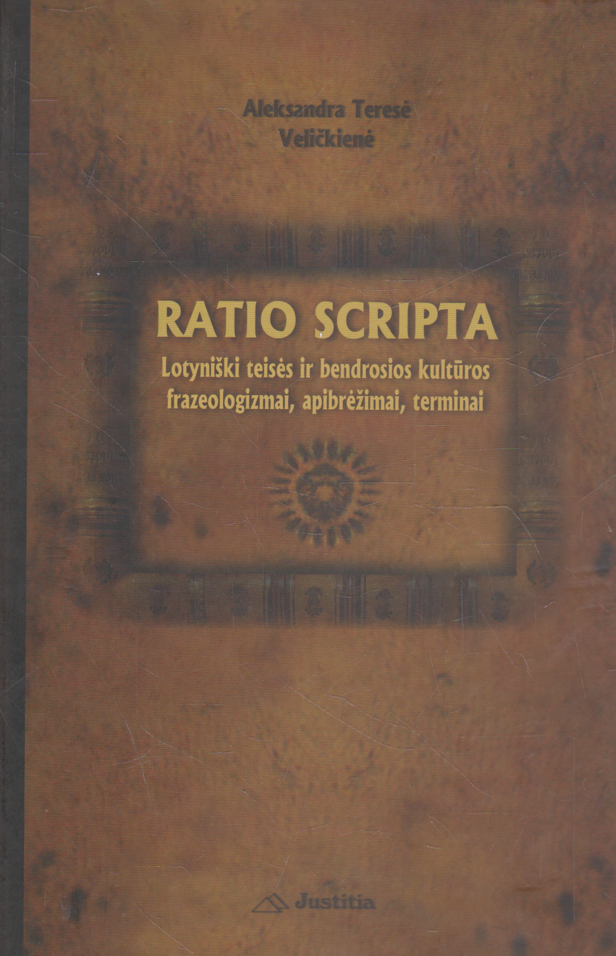 A. T. Veličkienė - Ratio scripta