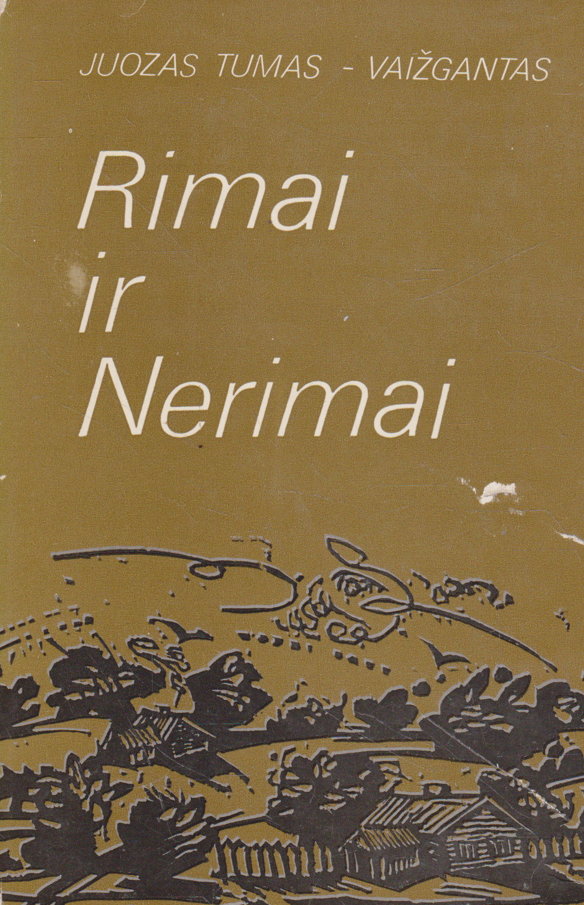 Vaižgantas - Rimai ir Nerimai (žr. būklę)