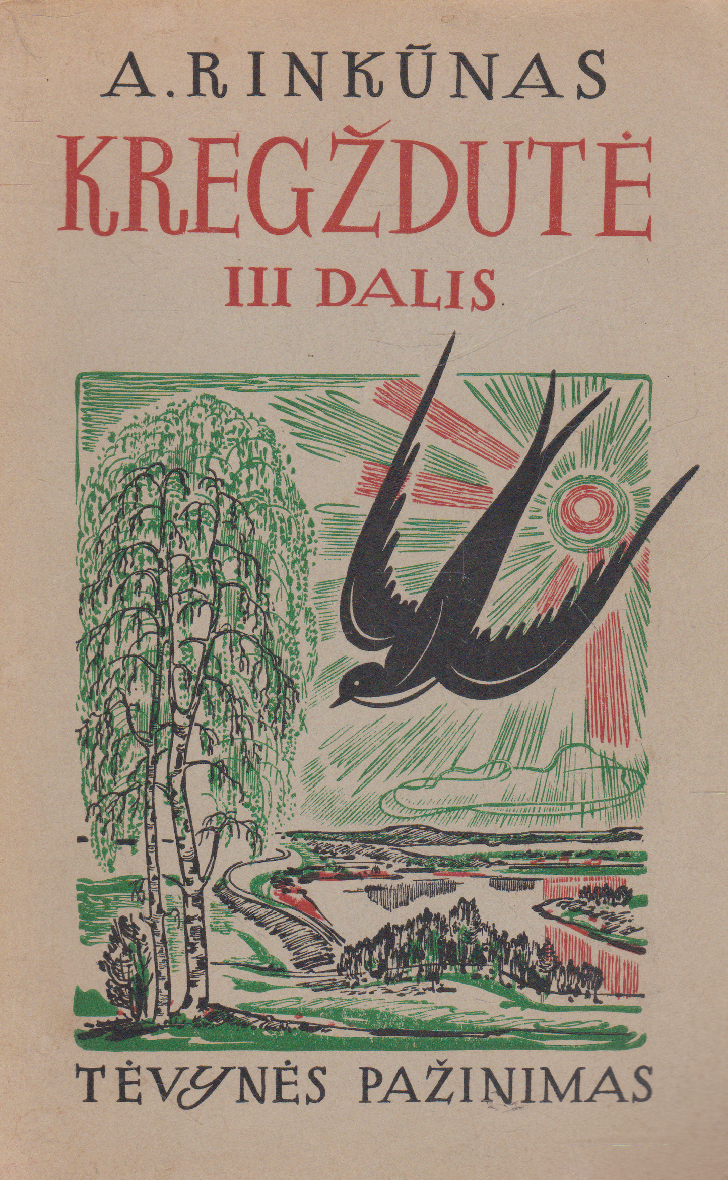 A. Rinkūnas - Kregždutė III (su priedu, žr. būklę)