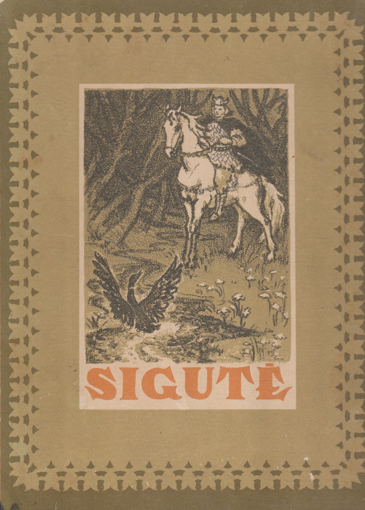 Sigutė: lietuvių liaudies pasakos (žr. būklę)