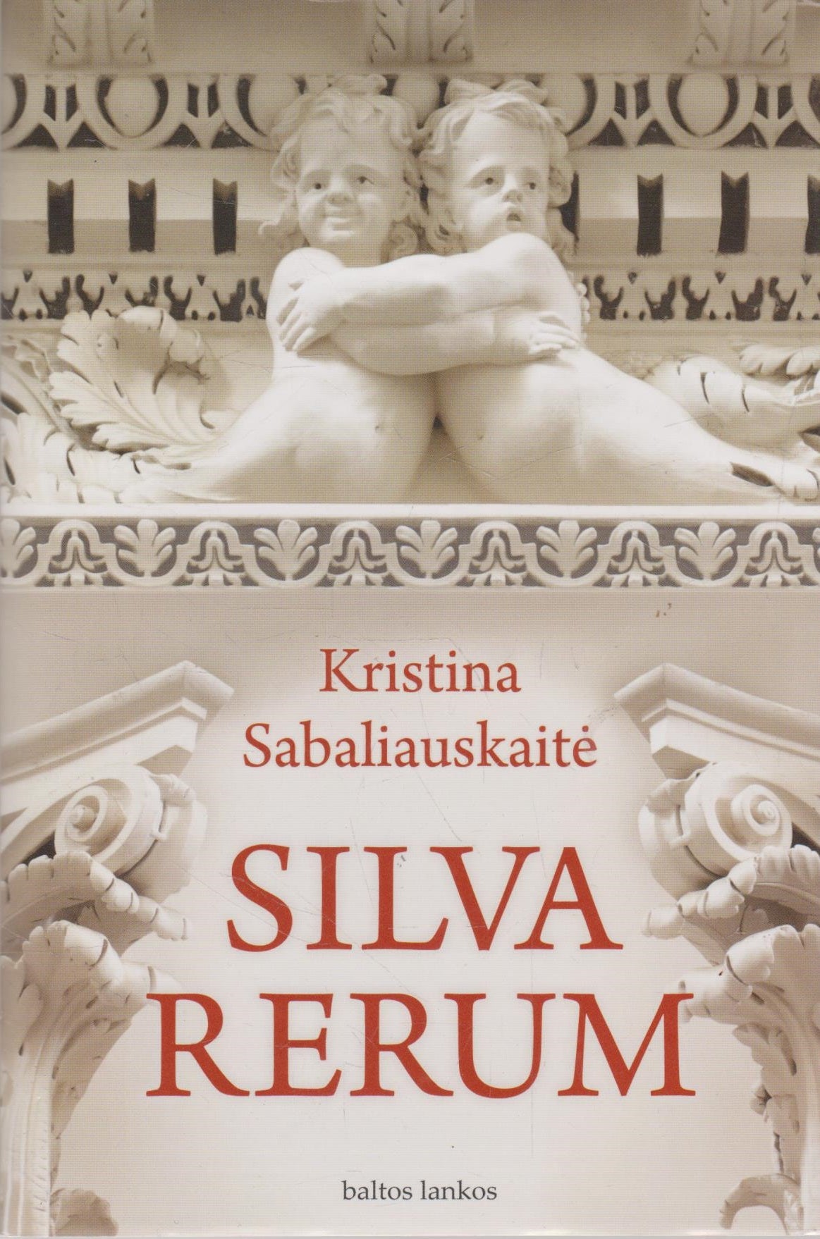 Kristina Sabaliauskaitė - Silva Rerum (keli variantai)