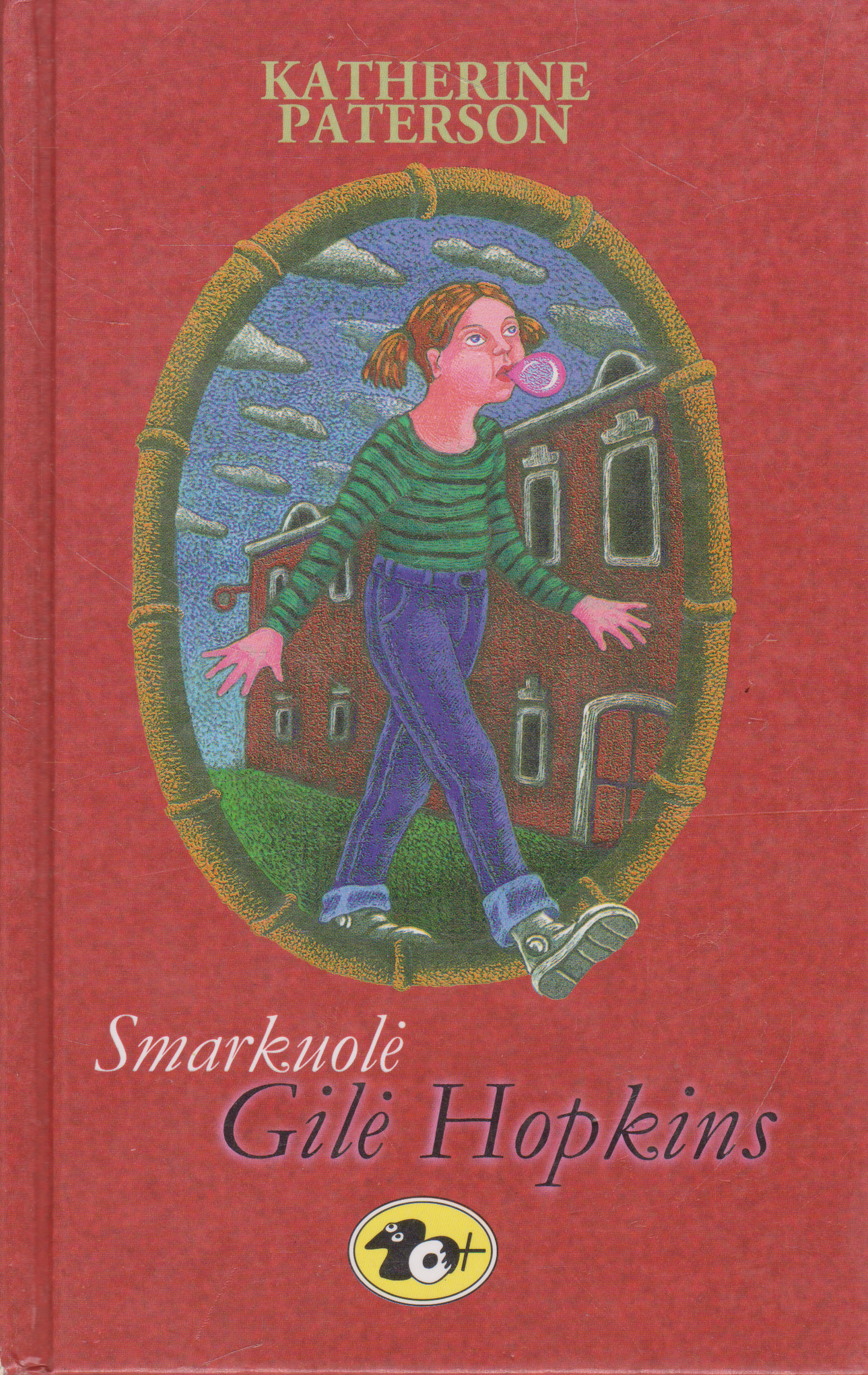 Katherine Paterson - Smarkuolė Gilė Hopkins