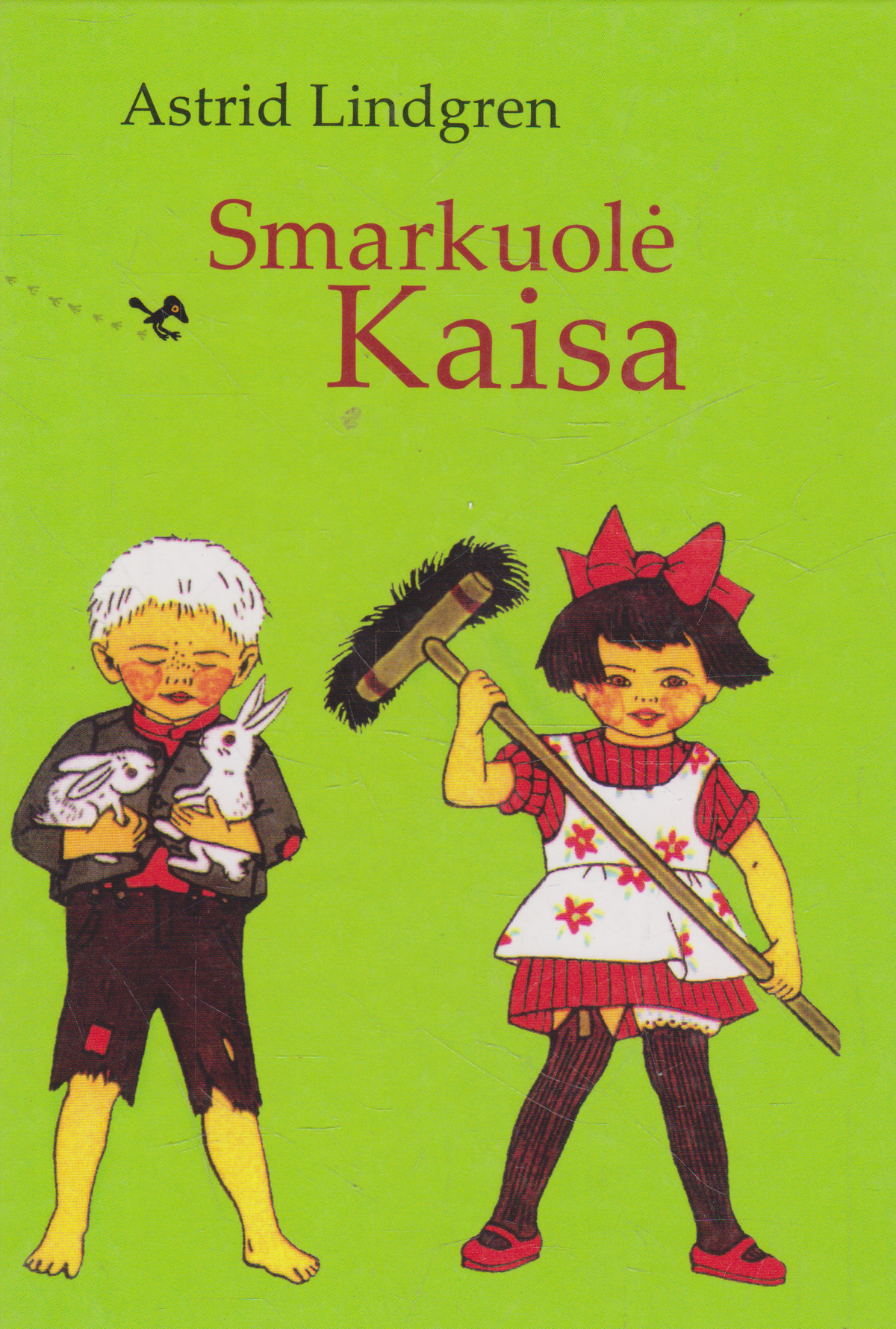 Astrid Lindgren - Smarkuolė Kaisa