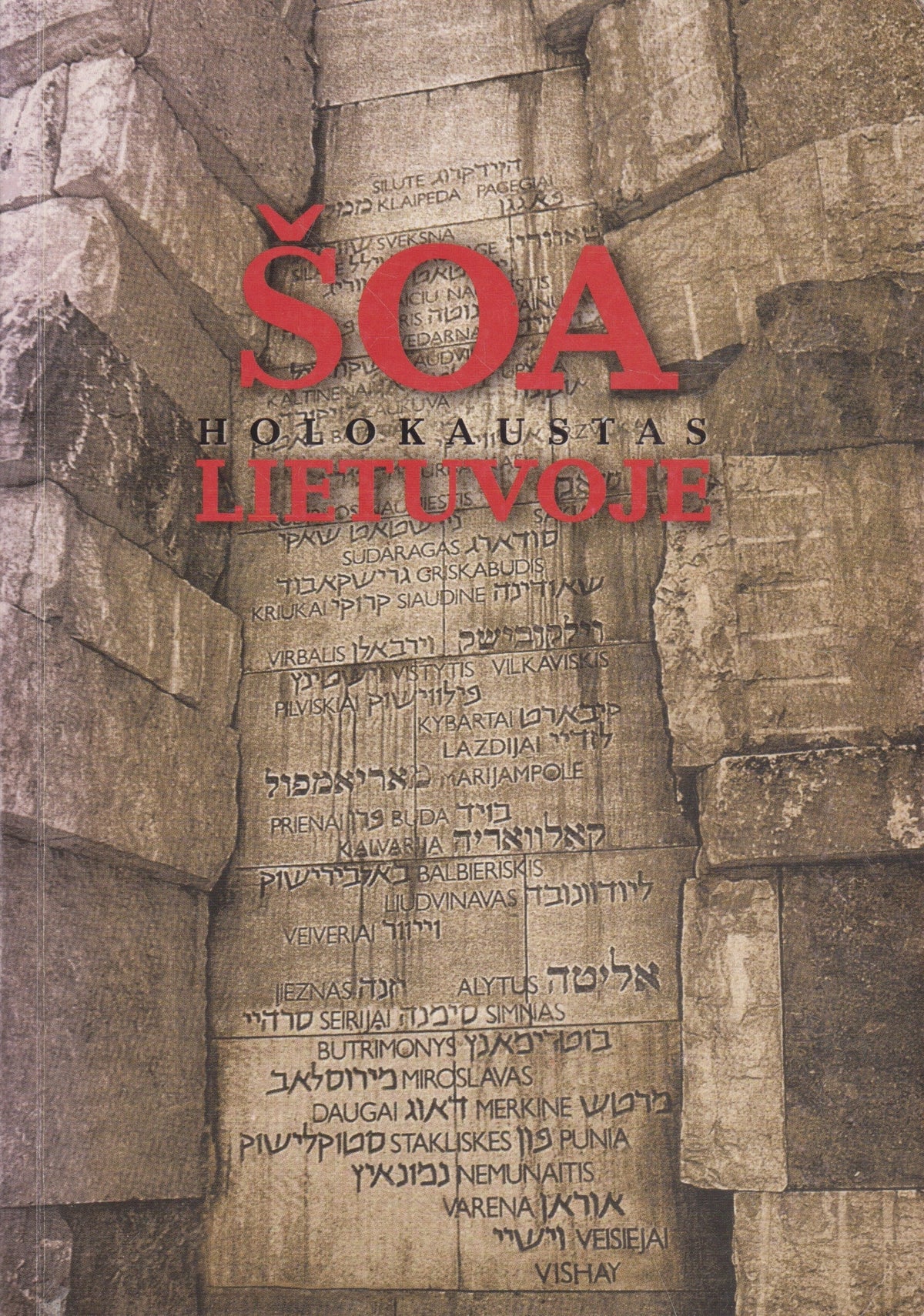 Šoa (holokaustas) Lietuvoje. 1 dalis