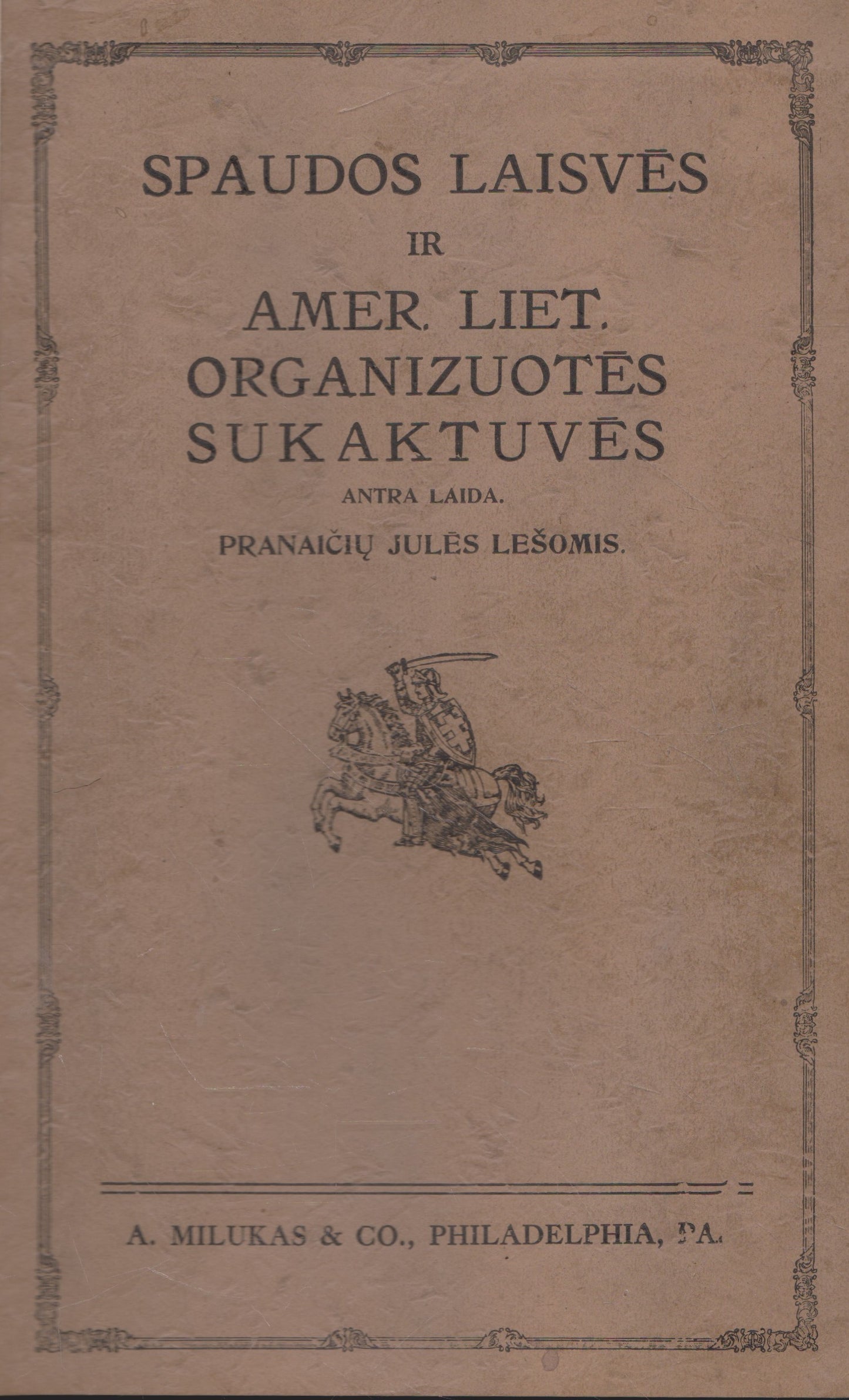 Spaudos laisvēs ir Amer. liet. organizuotēs sukaktuvēs, 1929