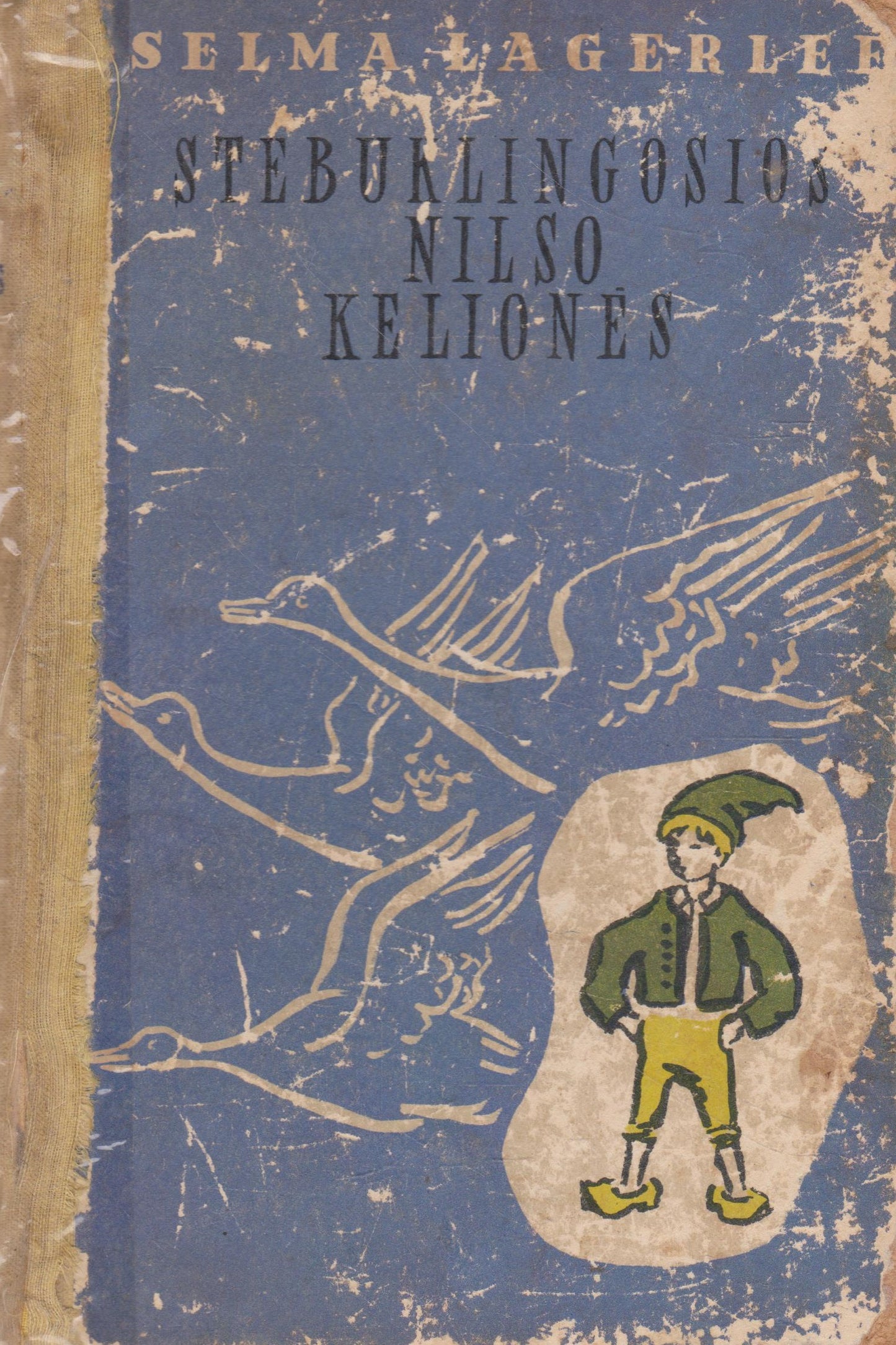 Selma Lagerlef - Stebuklingosios Nilso kelionės, 1959 (žr. būklę)