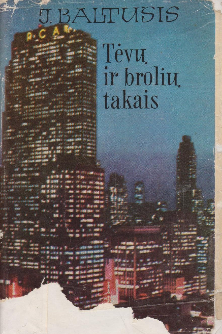 J. Baltušis - Tėvų ir brolių takais (žr. būklę)