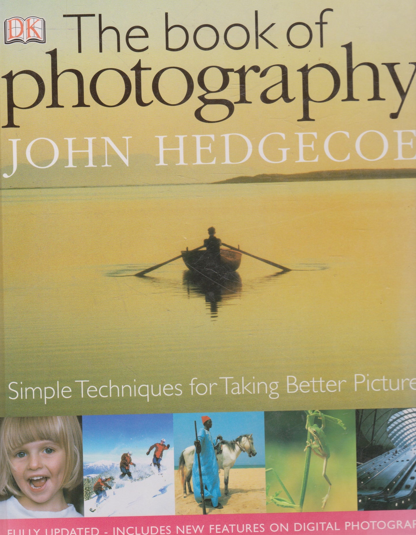 John Hedgecoe - The Book of Photography (check condition)