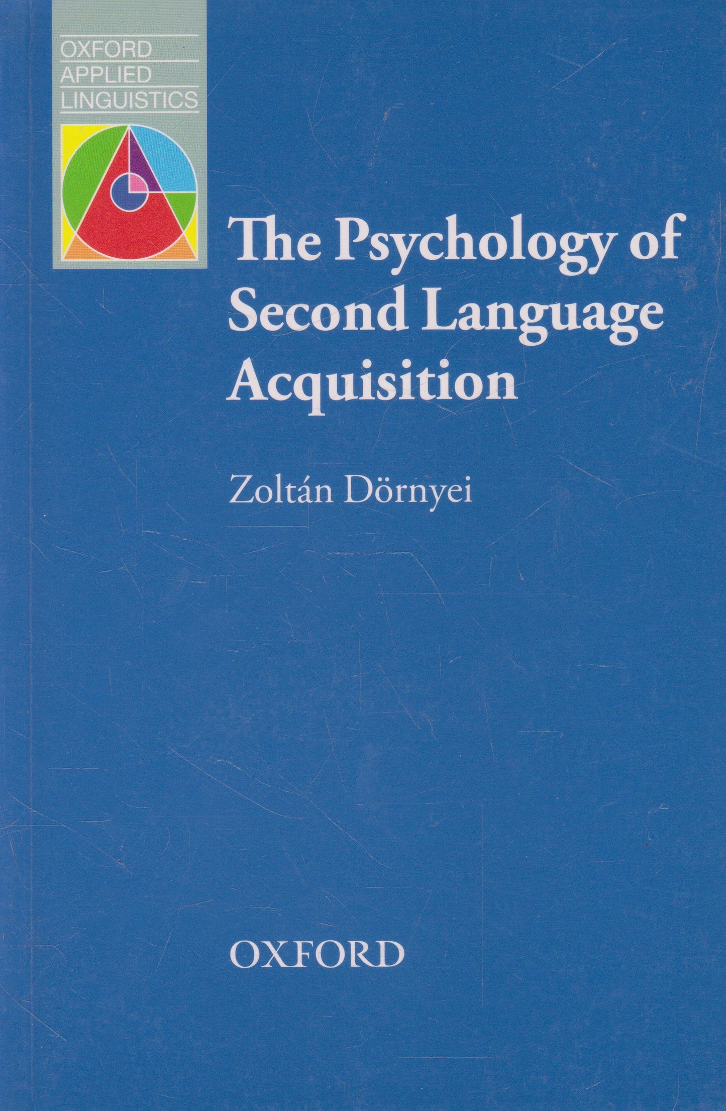 Zoltán Dörnyei - The Psychology of Second Language Acquisition