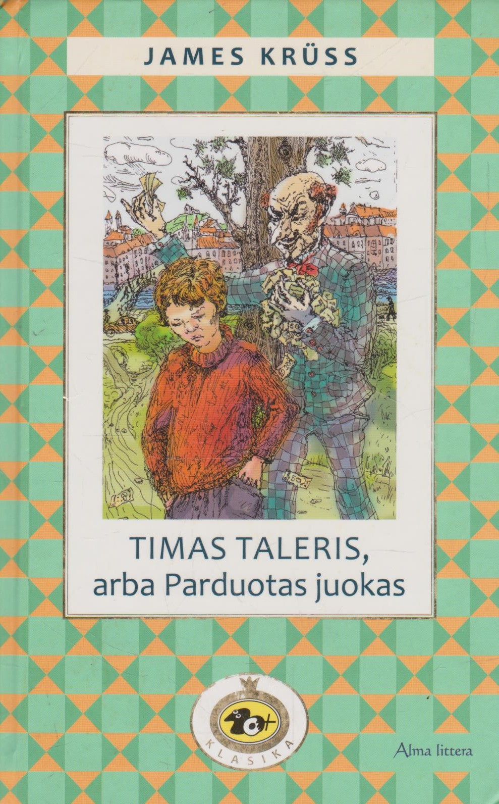 J. Kruss - Timas Taleris, arba Parduotas juokas