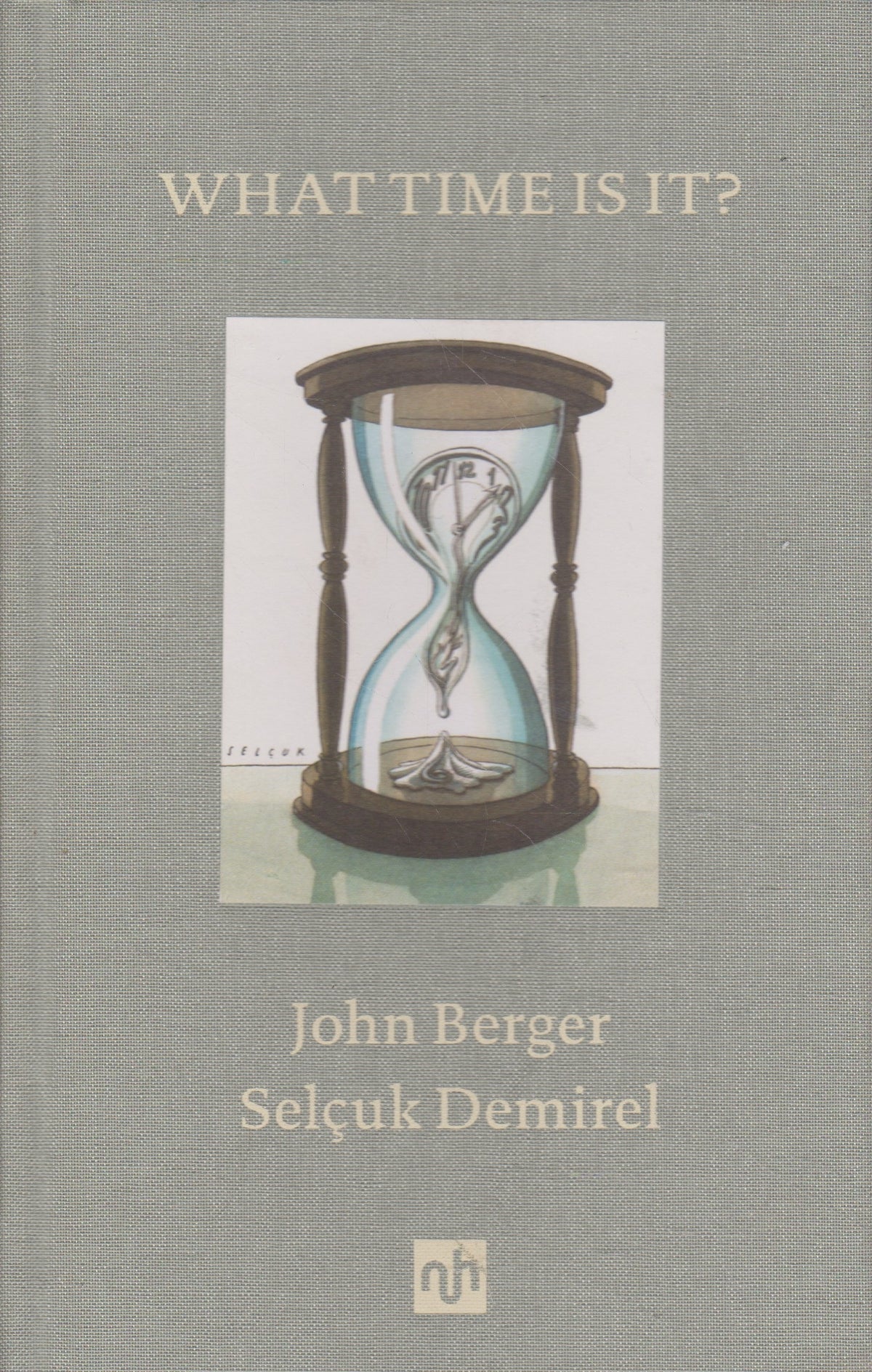 J. Berger & S. Demirel - What Time Is It?