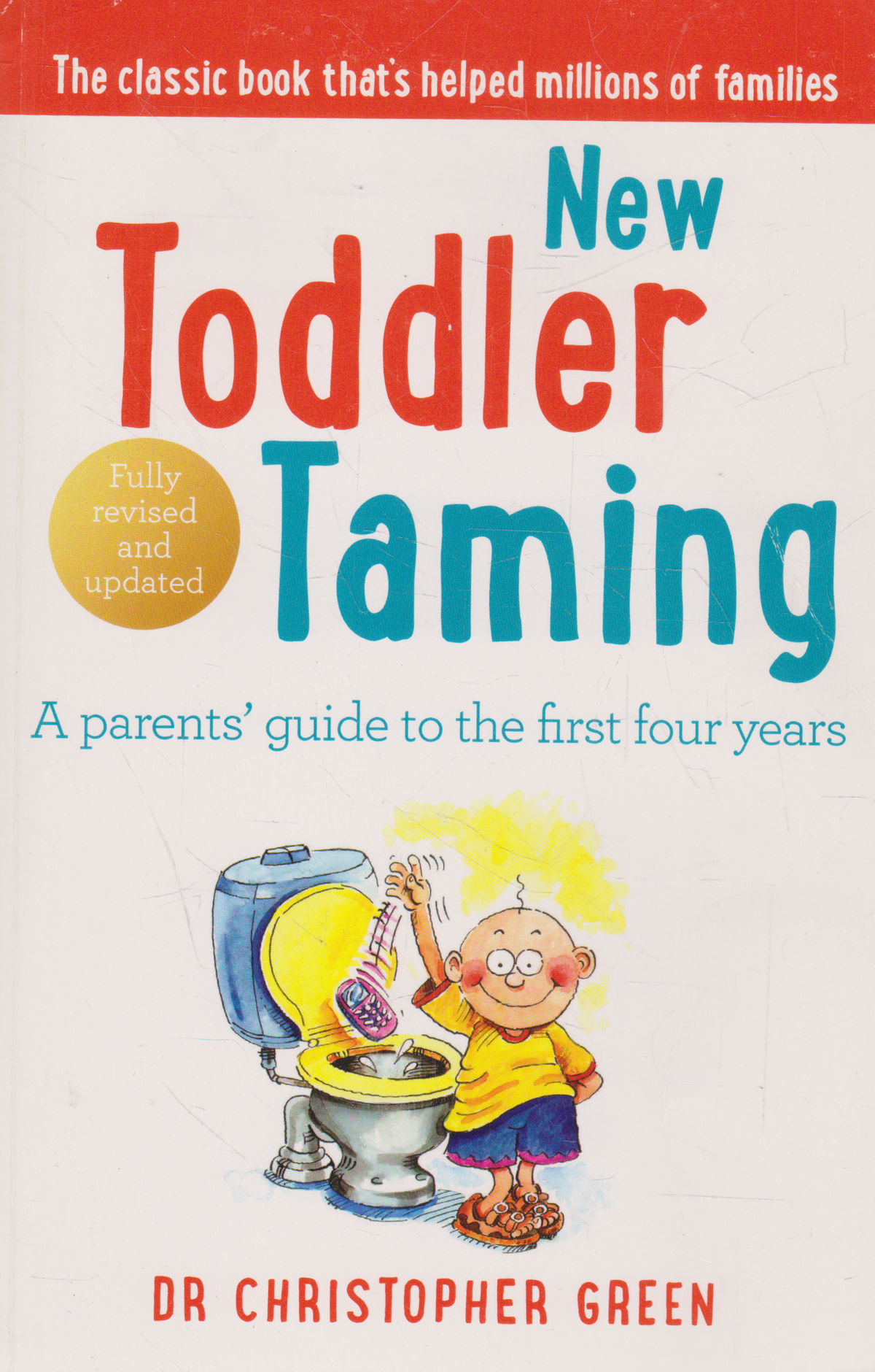 Dr. Christopher Green - New Toddler Taming