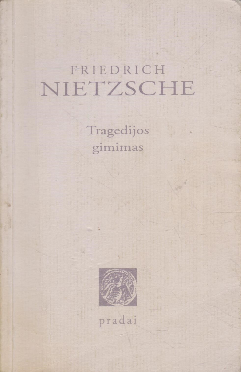 F. Nietzsche - Tragedijos gimimas