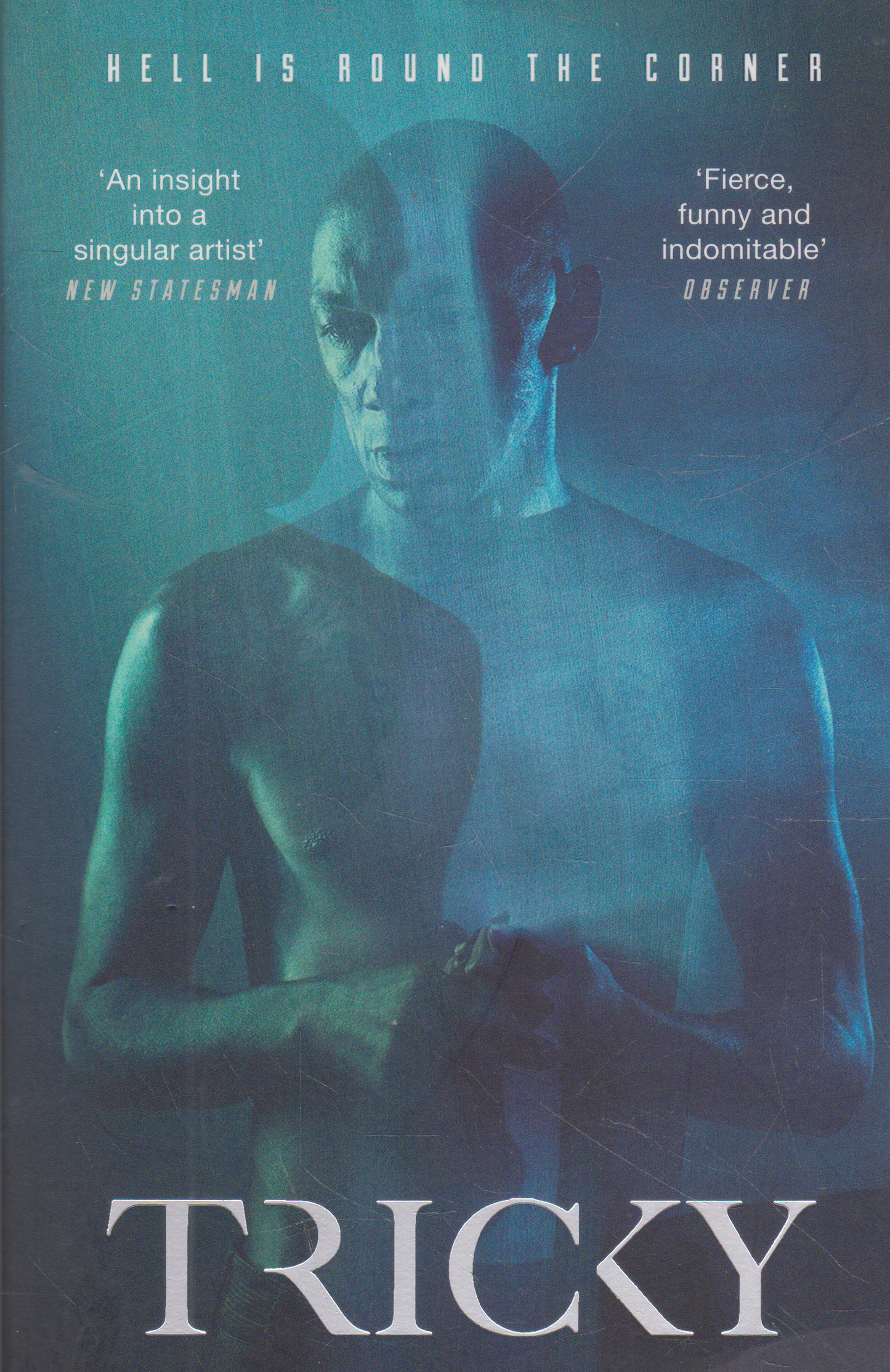 Tricky - Hell is Round the Corner