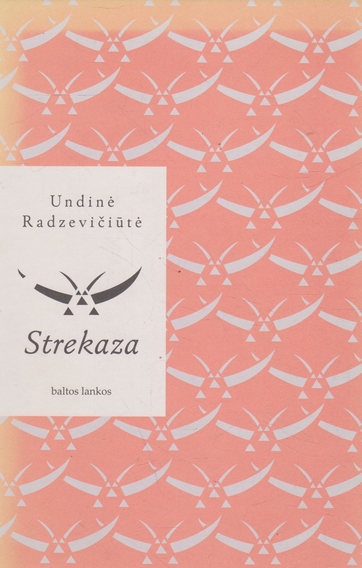U. Radzevičiūtė - Strekaza