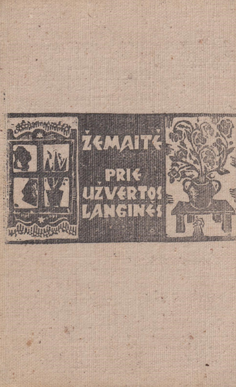 Žemaitė - Prie užvertos langinės