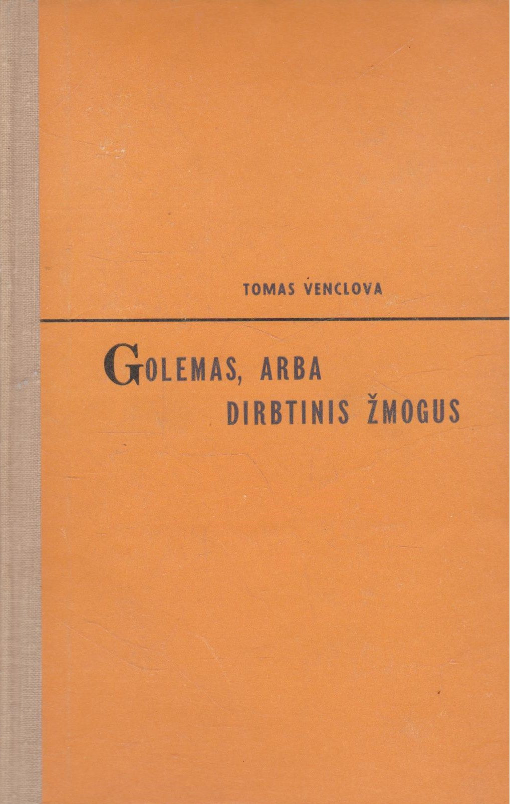 T. Venclova - Golemas, arba dirbtinis žmogus