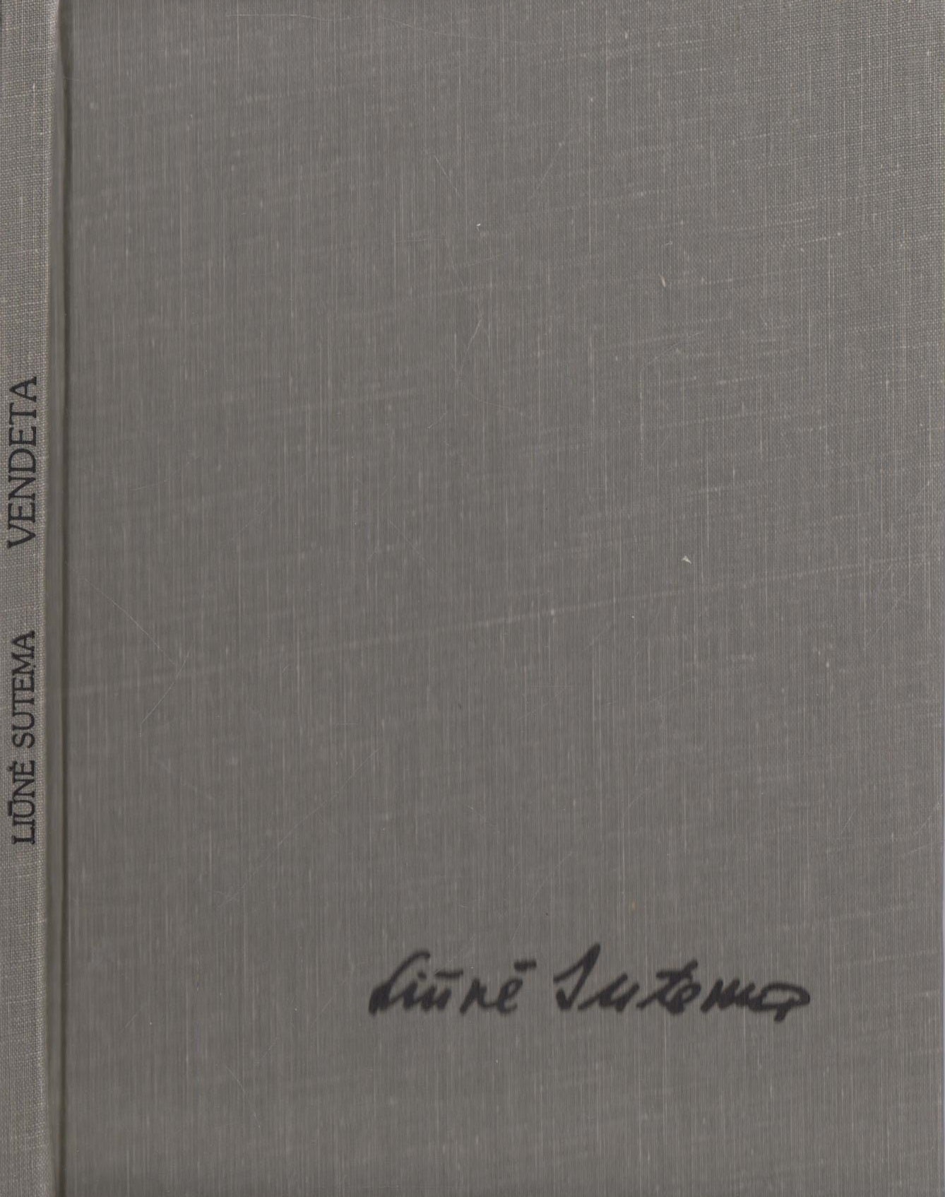 Liūnė Sutema - Vendeta, Chicago, 1981 (su poetės signatūra)