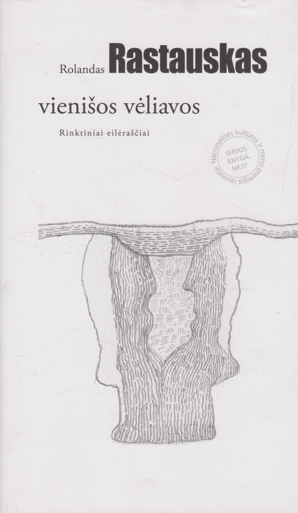 R. Rastauskas - Vienišos vėliavos
