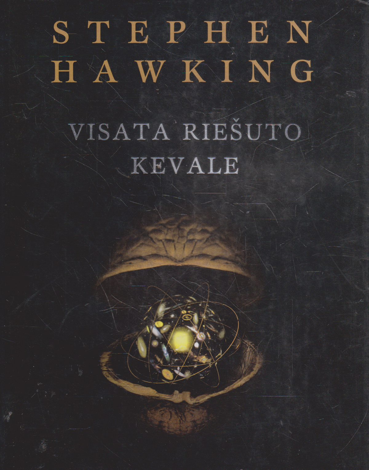 S. Hokingas - Visata riešuto kevale (žr. būklę)