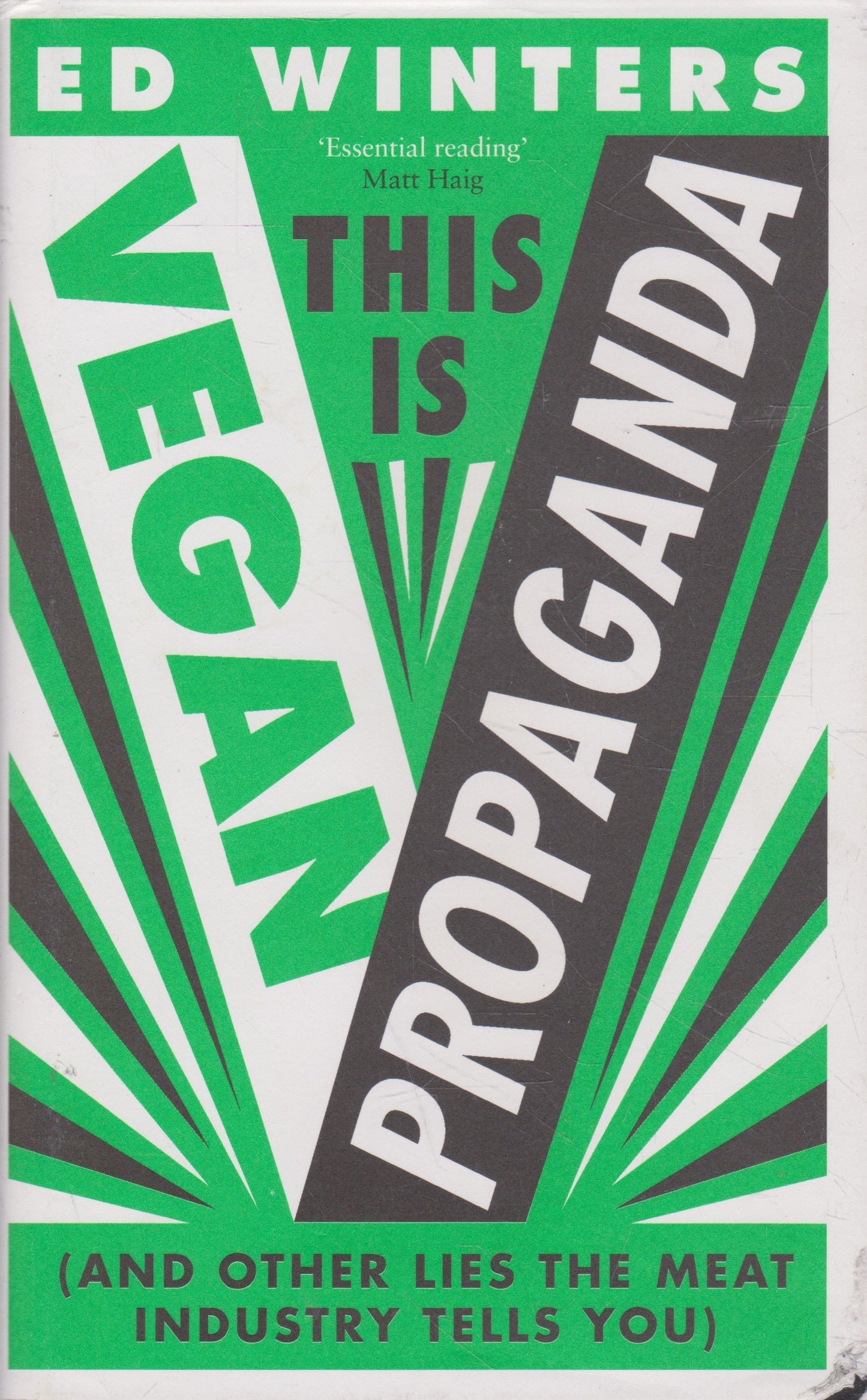 Ed Winters - This Is Vegan Propaganda