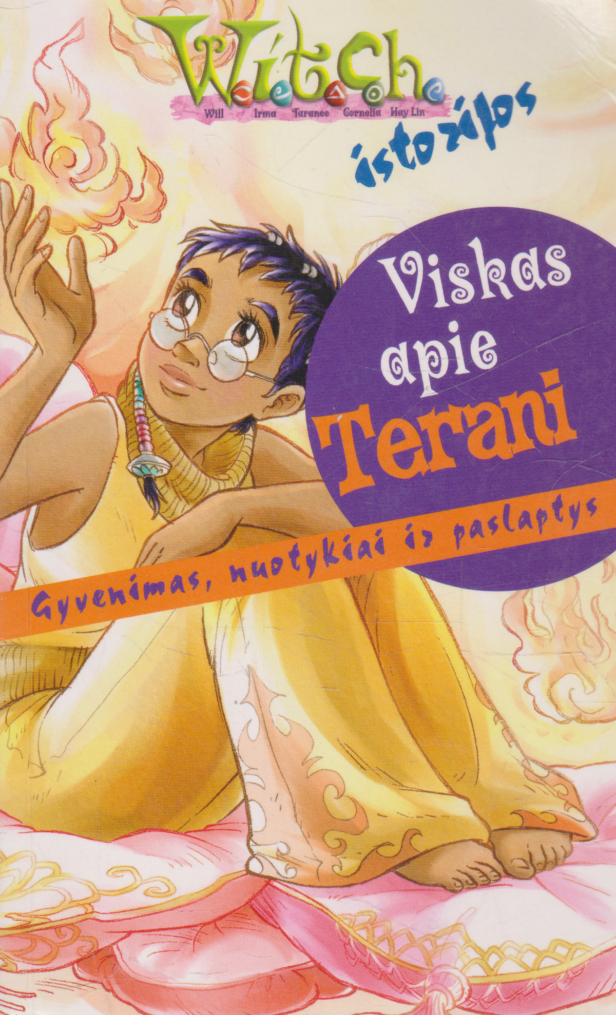 W.I.T.C.H. istorijos - Viskas apie Terani (žr. būklę)