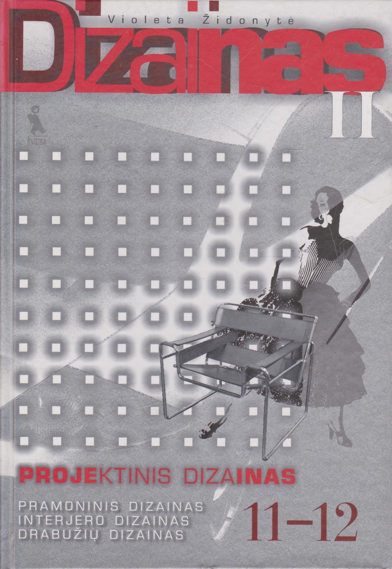 Dizainas I-II