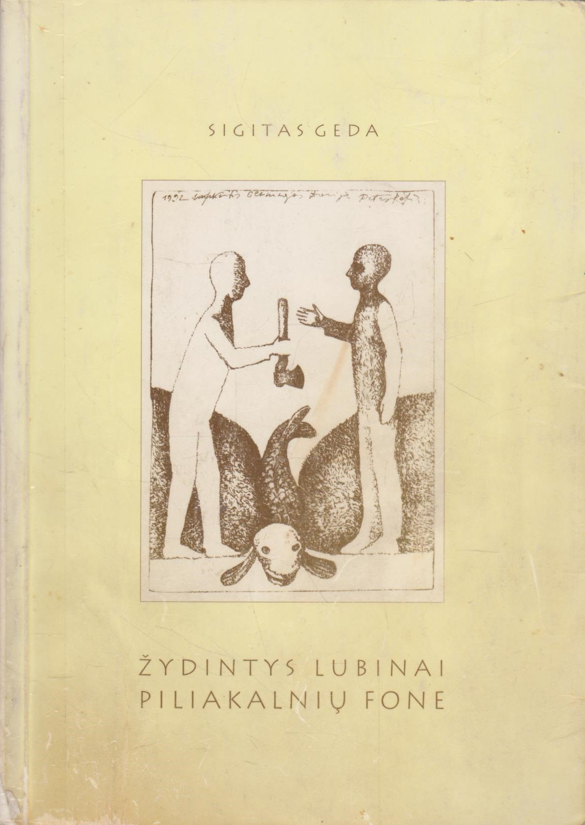 Sigitas Geda - Žydintys lubinai piliakalnių fone (žr. būklę)