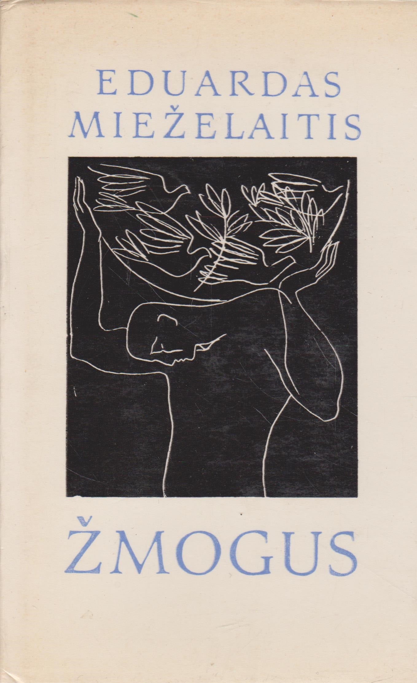 E. Mieželaitis - Žmogus, 1971