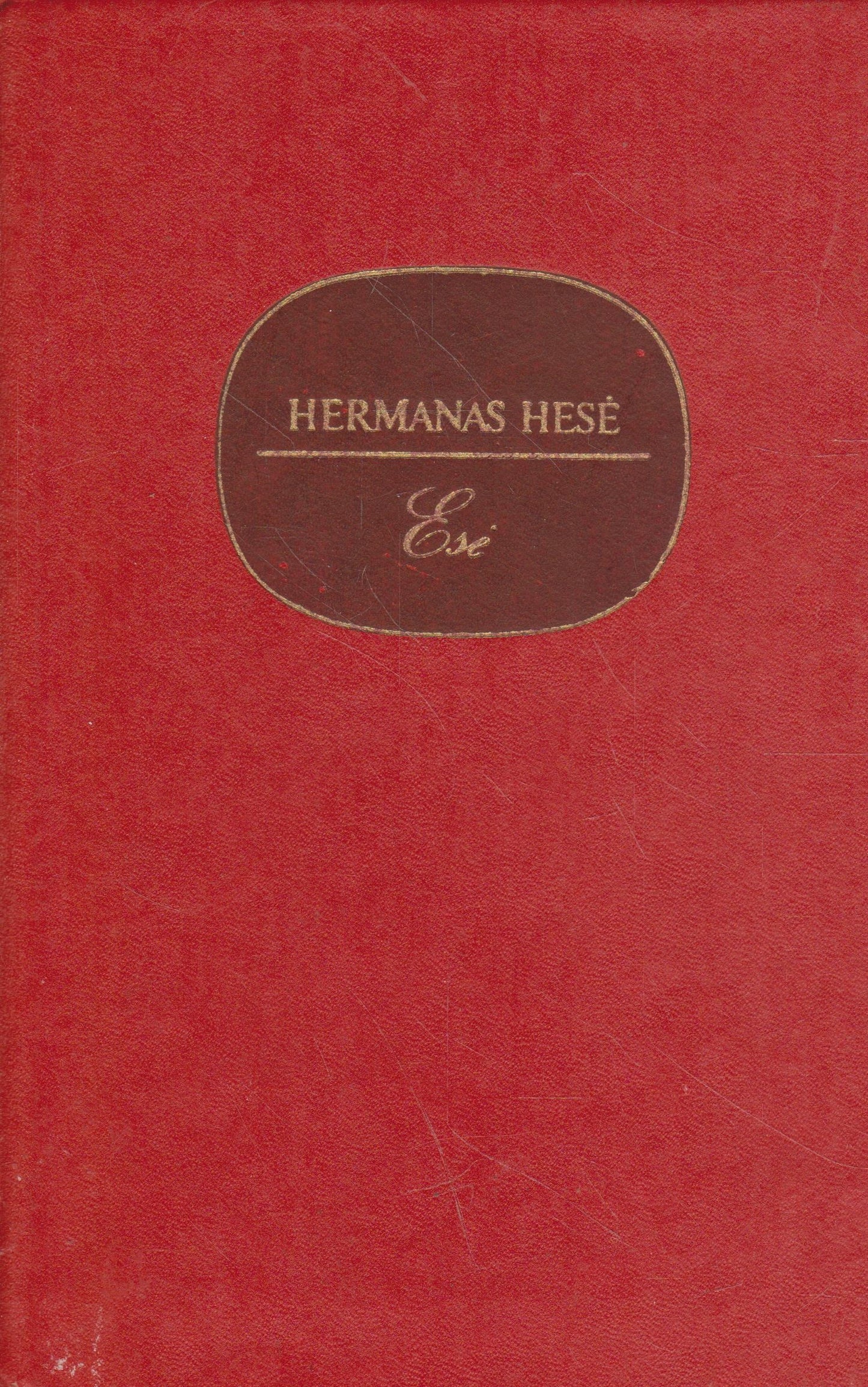 Hermanas Hesė - Esė : rinktinė